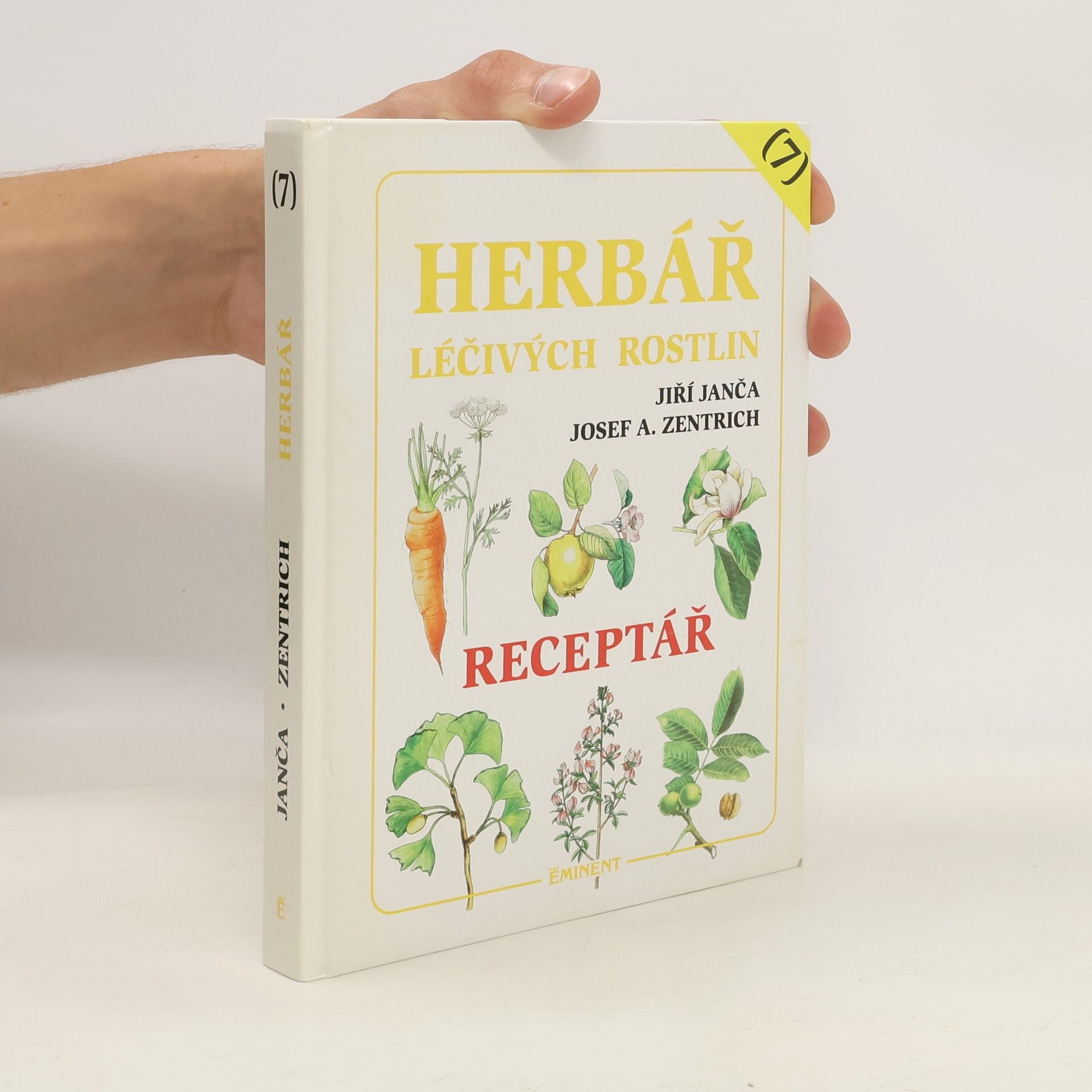 Jiří Janča Herbář léčivých rostlin 7. Receptář