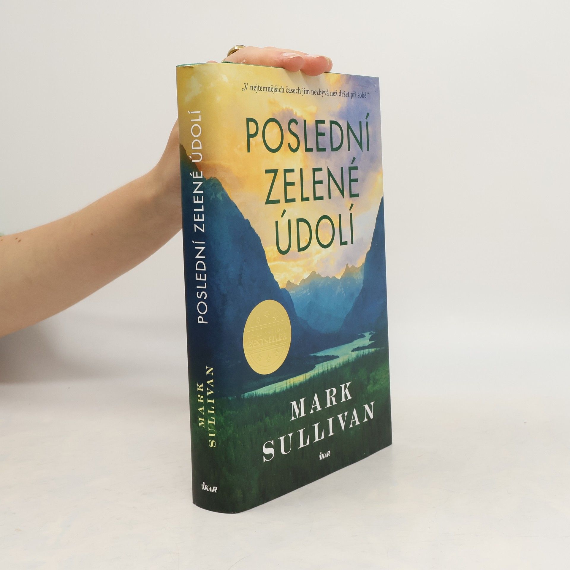 Mark Sullivan Poslední zelené údolí