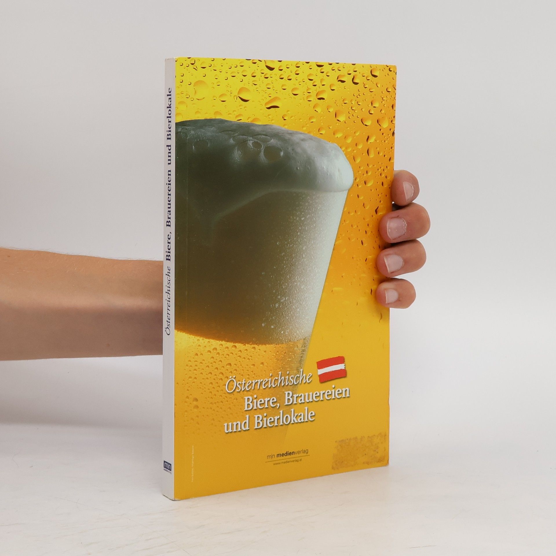 Michael Hlatky Österreichische Biere, Brauereien und Bierlokale