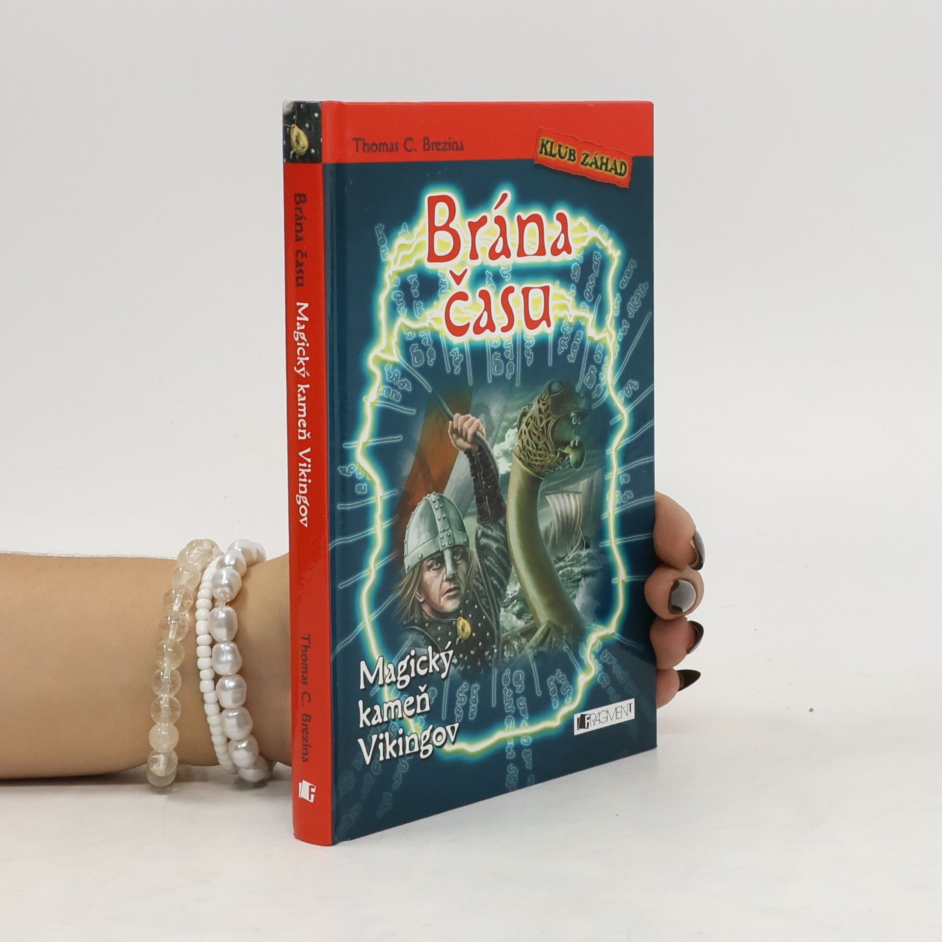 Thomas C. Brezina Brána času: Magický kameň Vikingov