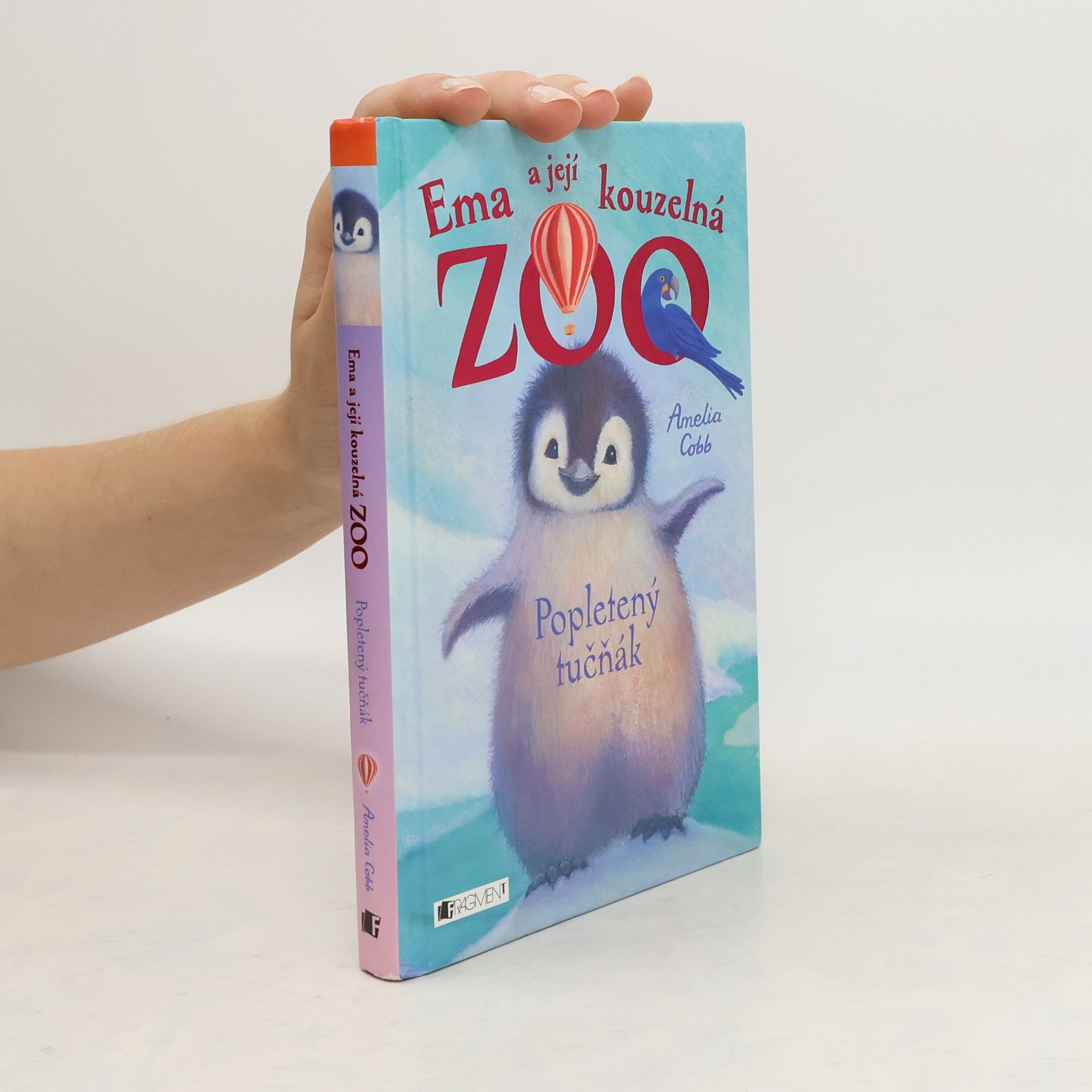 Cobb, Amelia Ema a její kouzelná zoo. Popletený tučňák