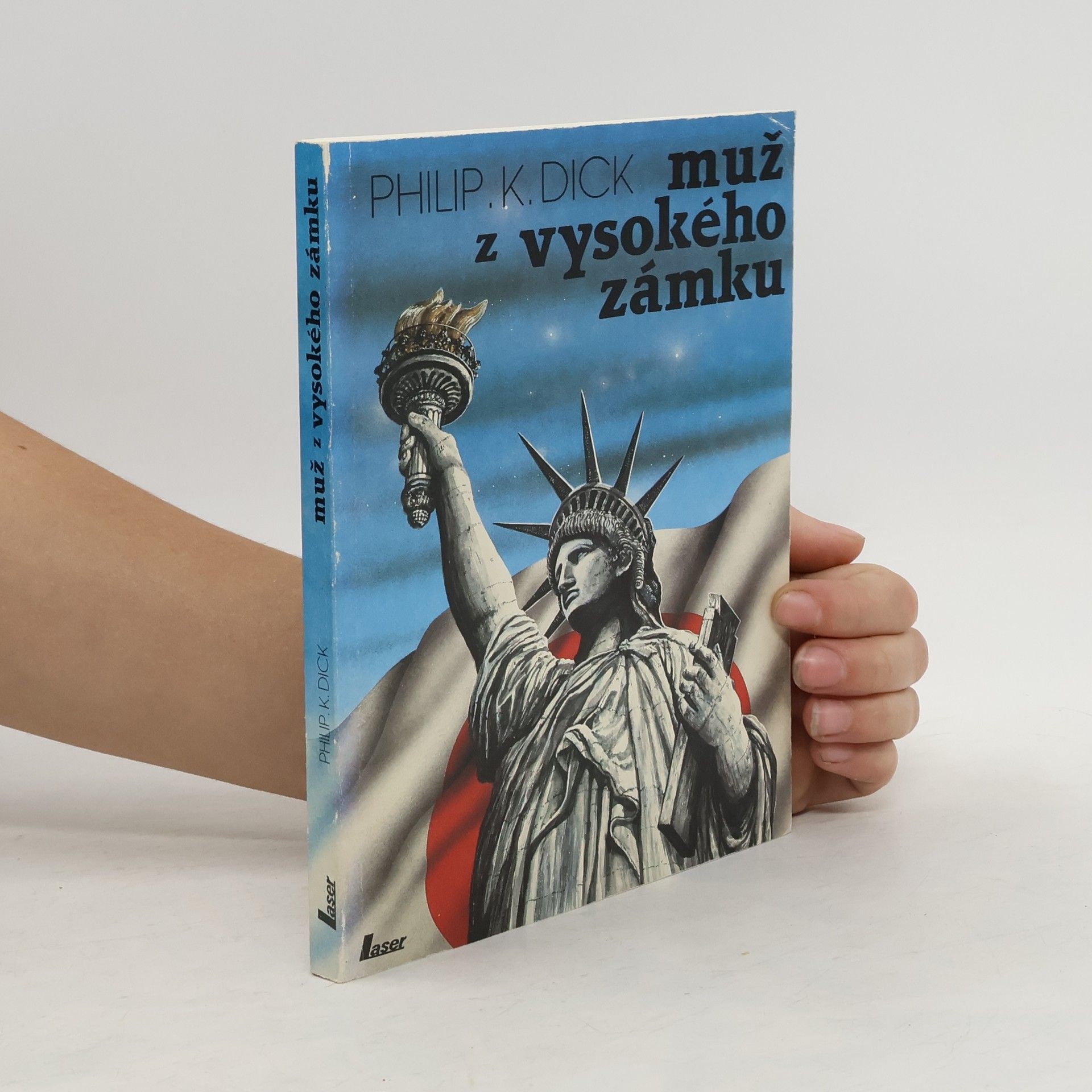 Philip K. Dick Muž z Vysokého zámku
