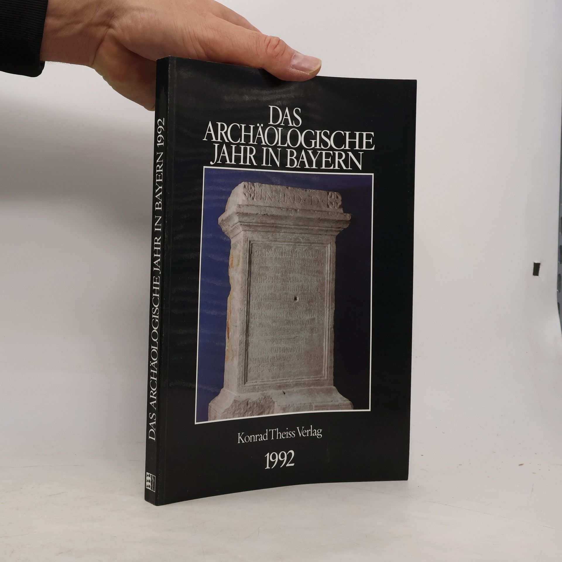 kolektiv Das archäologische Jahr in Bayern 1992