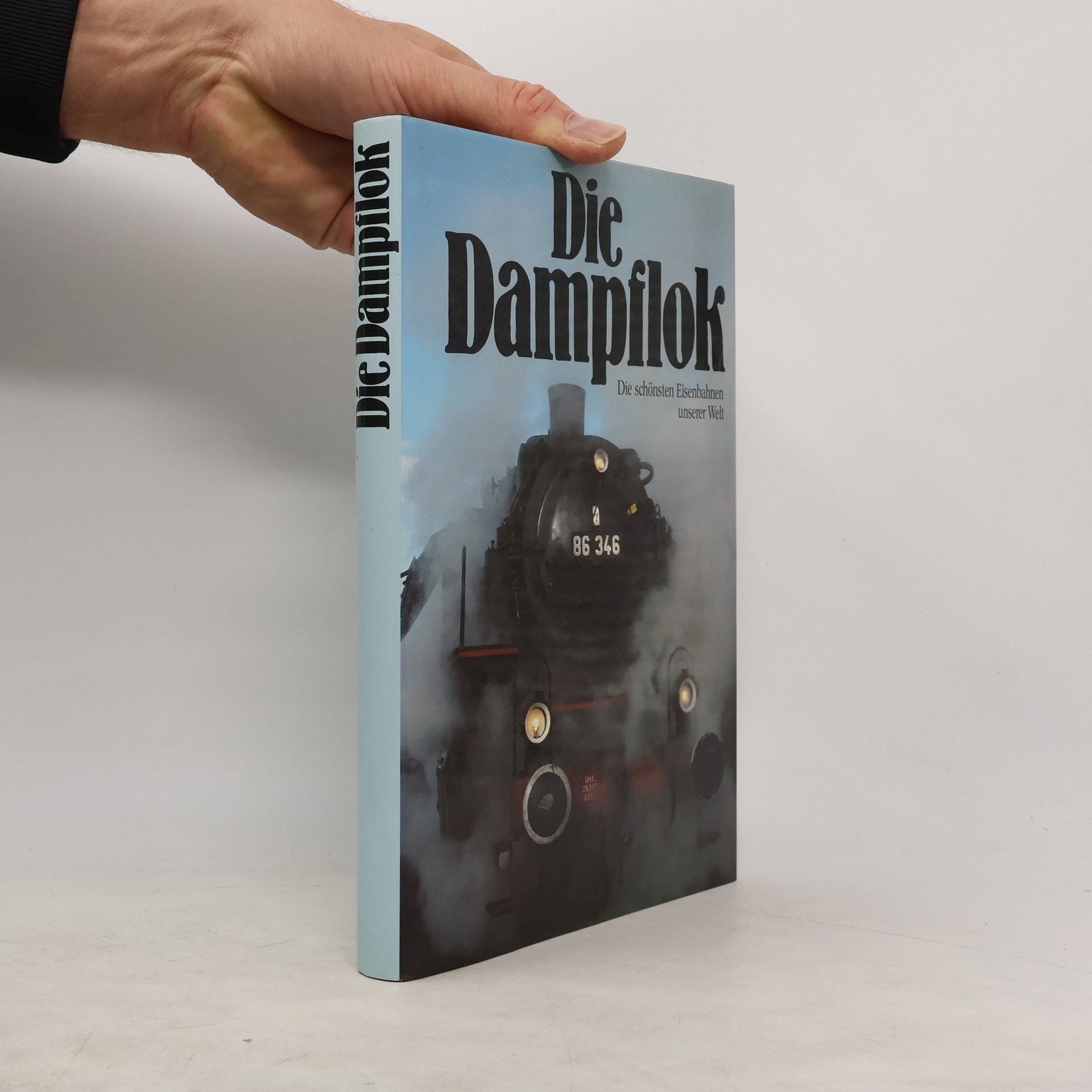 kolektiv Die Dampflok