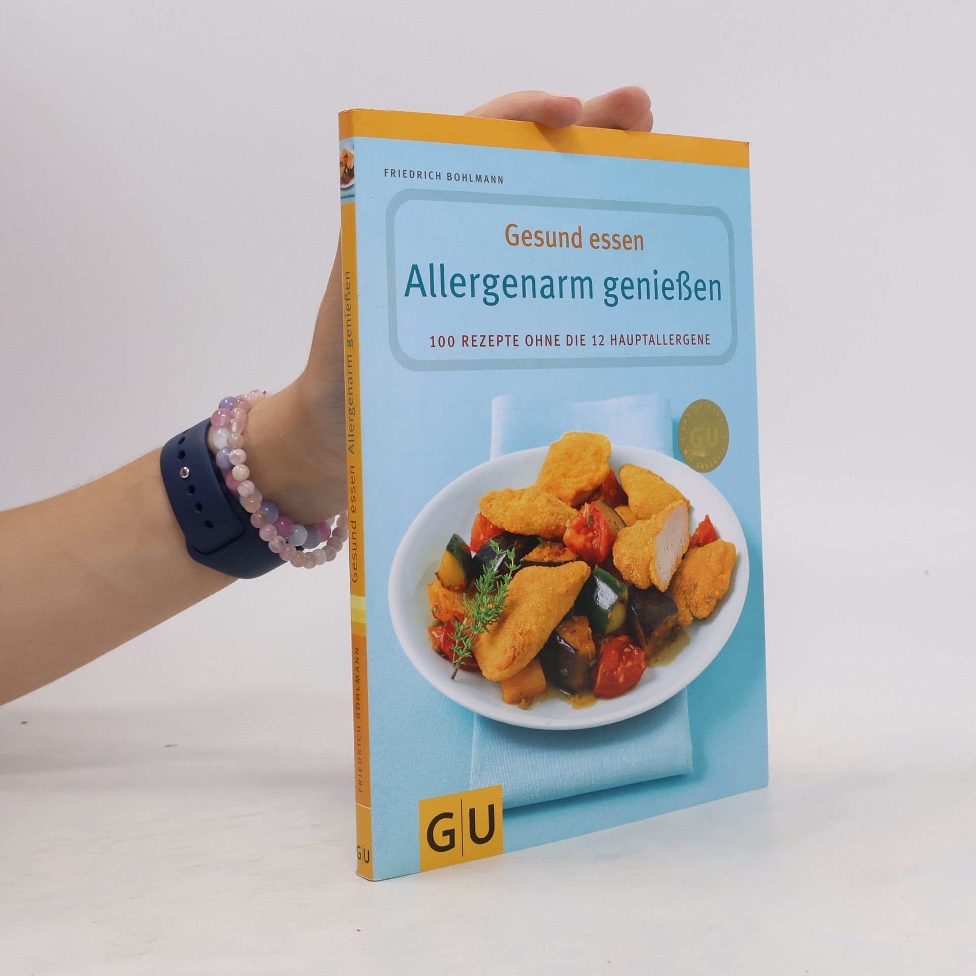 Friedrich Bohlmann Gesund essen - allergenarm genießen