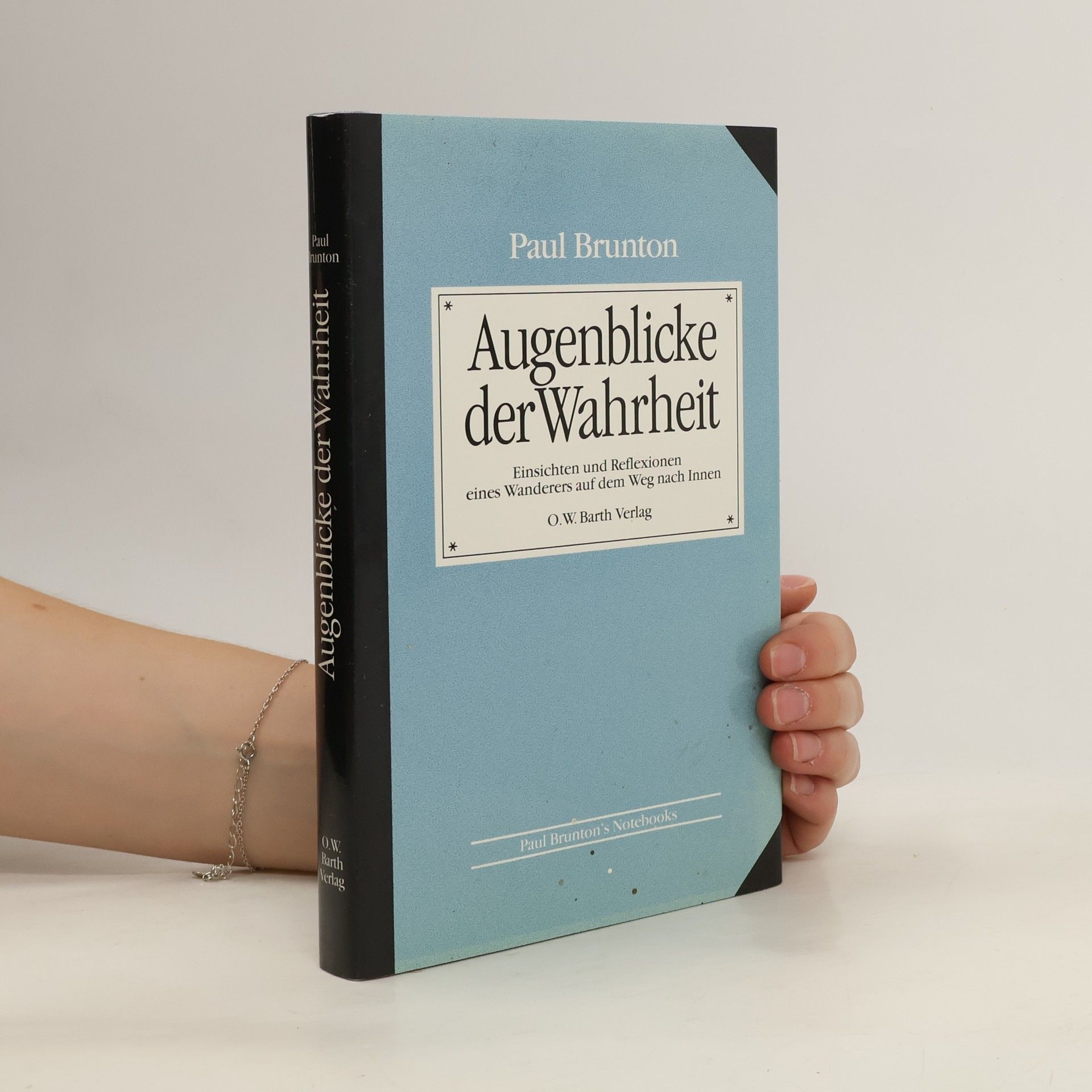 Paul Brunton Augenblicke der Wahrheit