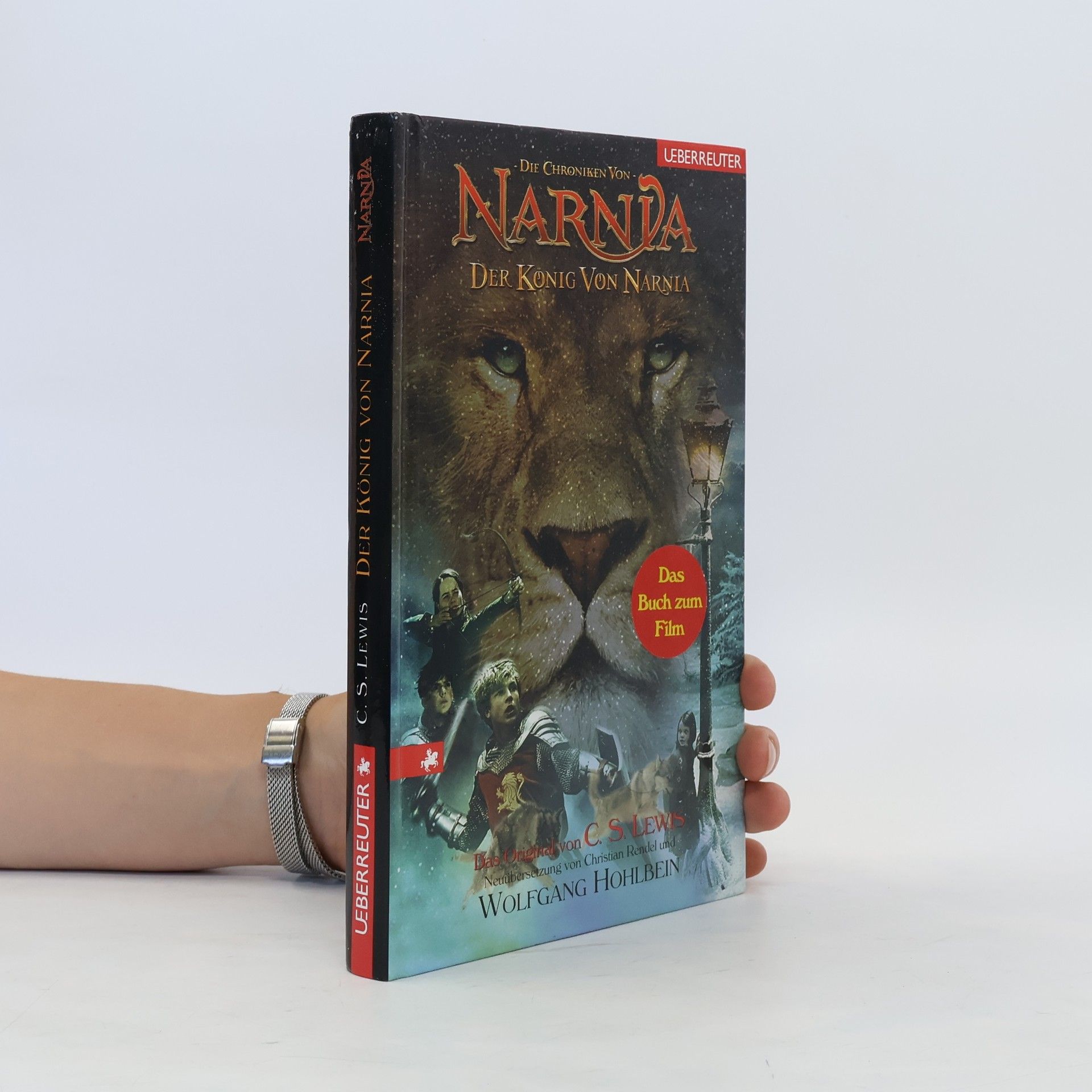Clive Staples Lewis Die Chroniken von Narnia. Der König von Narnia