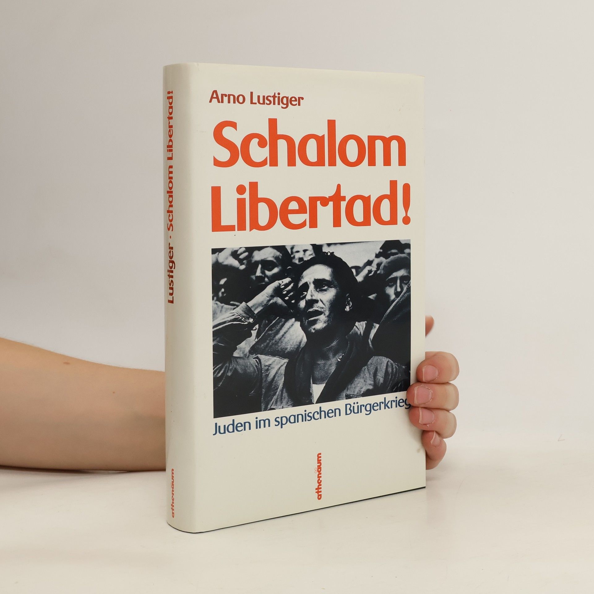 Arno Lustiger Schalom Libertad!