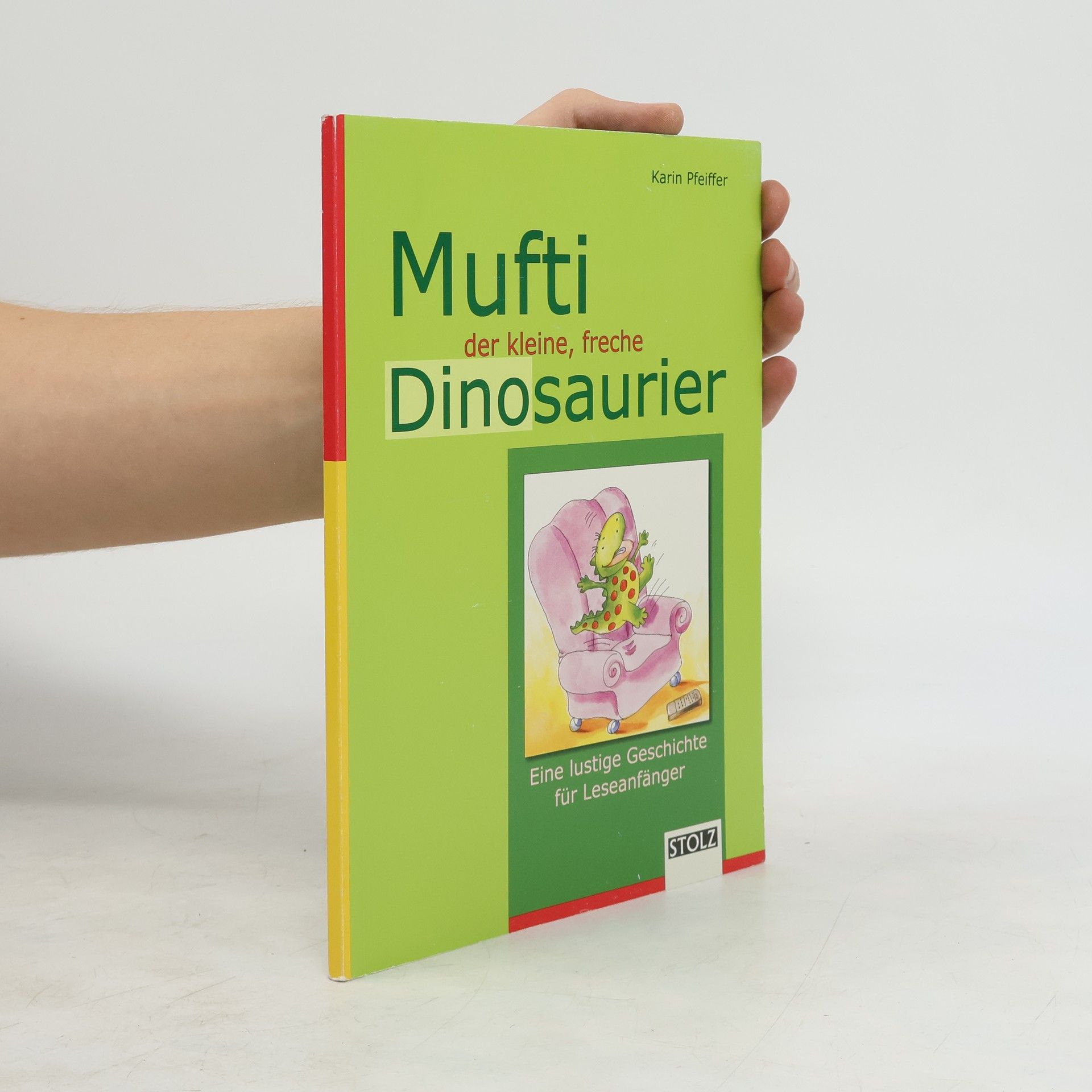 Karin Pfeiffer Mufti, der kleine freche Dinosaurier