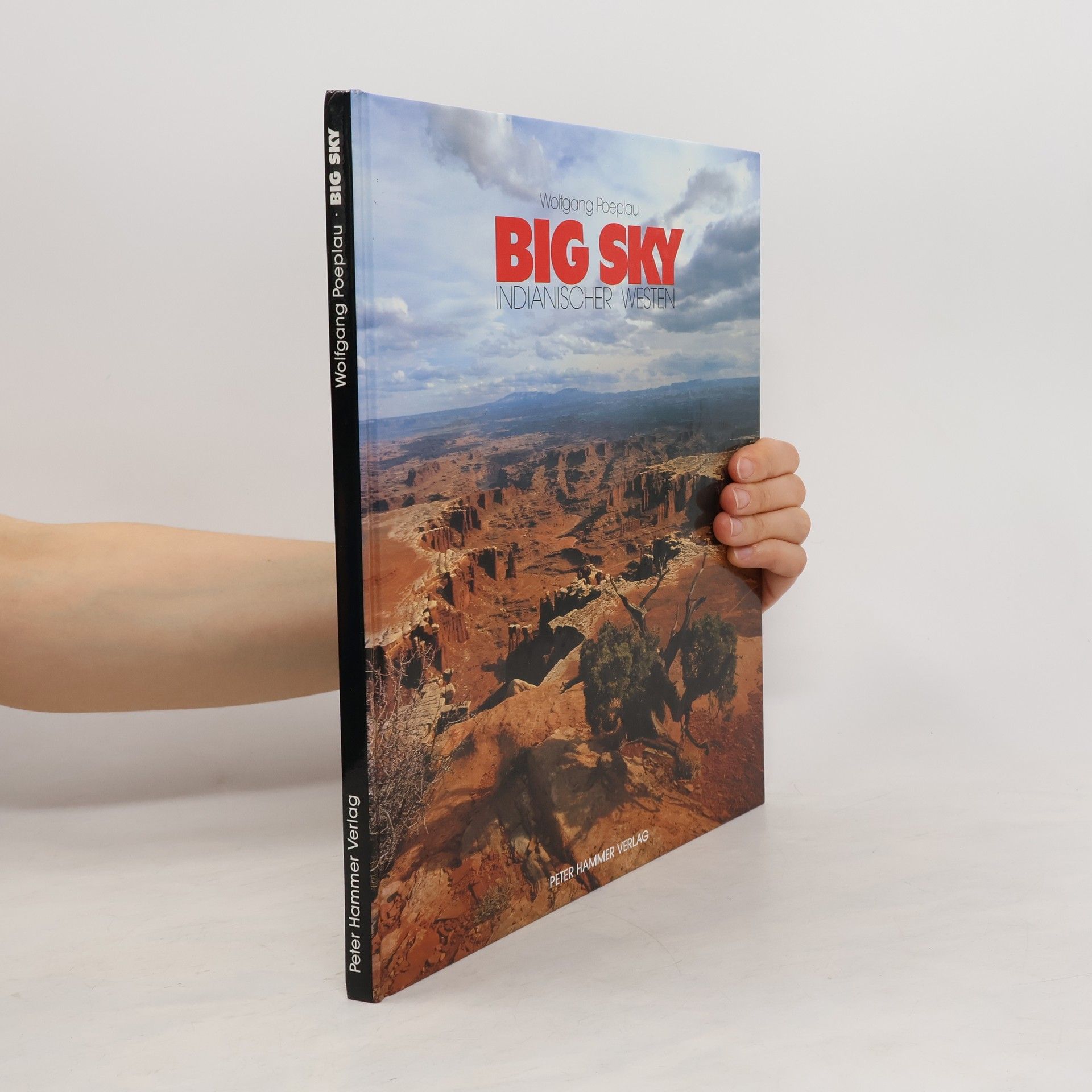 Wolfgang Poeplau Big Sky. Indianischer Westen
