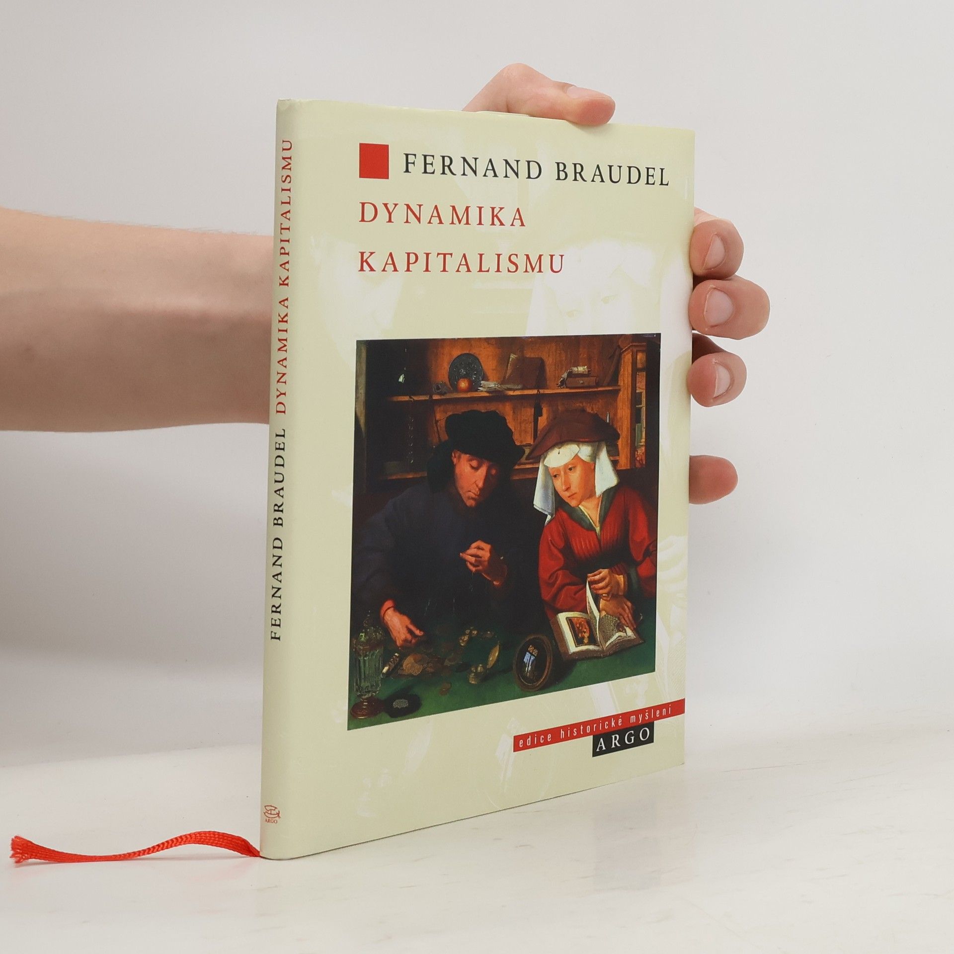 Fernand Braudel Dynamika kapitalismu
