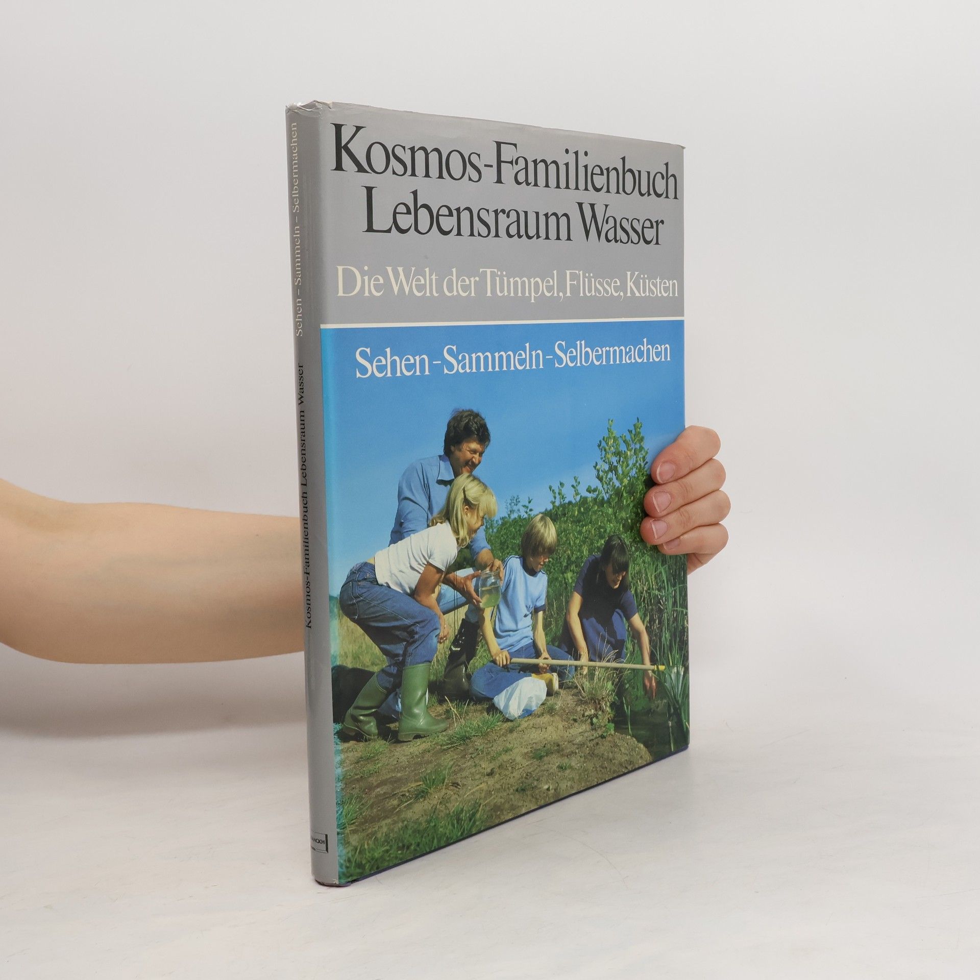 Kosmos-Familienbuch Lebensraum Wasser