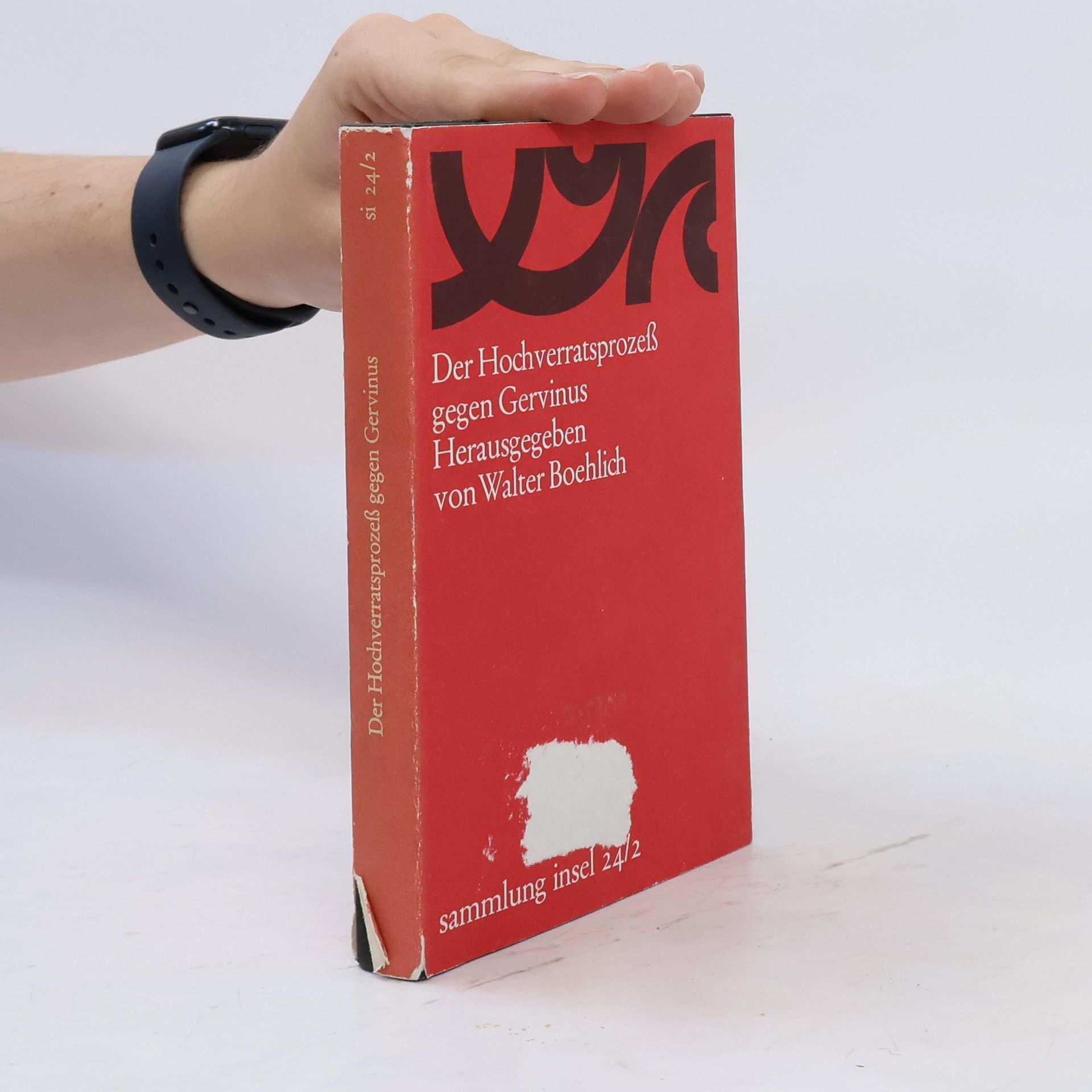 Walter Boehlich Der Hochverratsprozeß gegen Gervinus