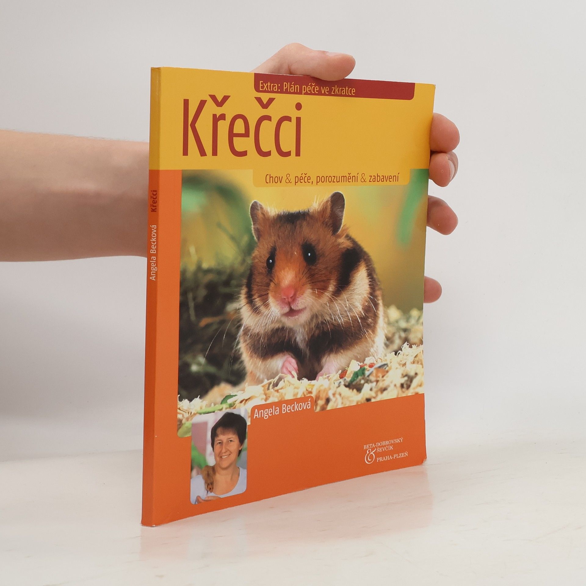 Angela Beck Křečci: Chov & péče, porozumění & zabavení