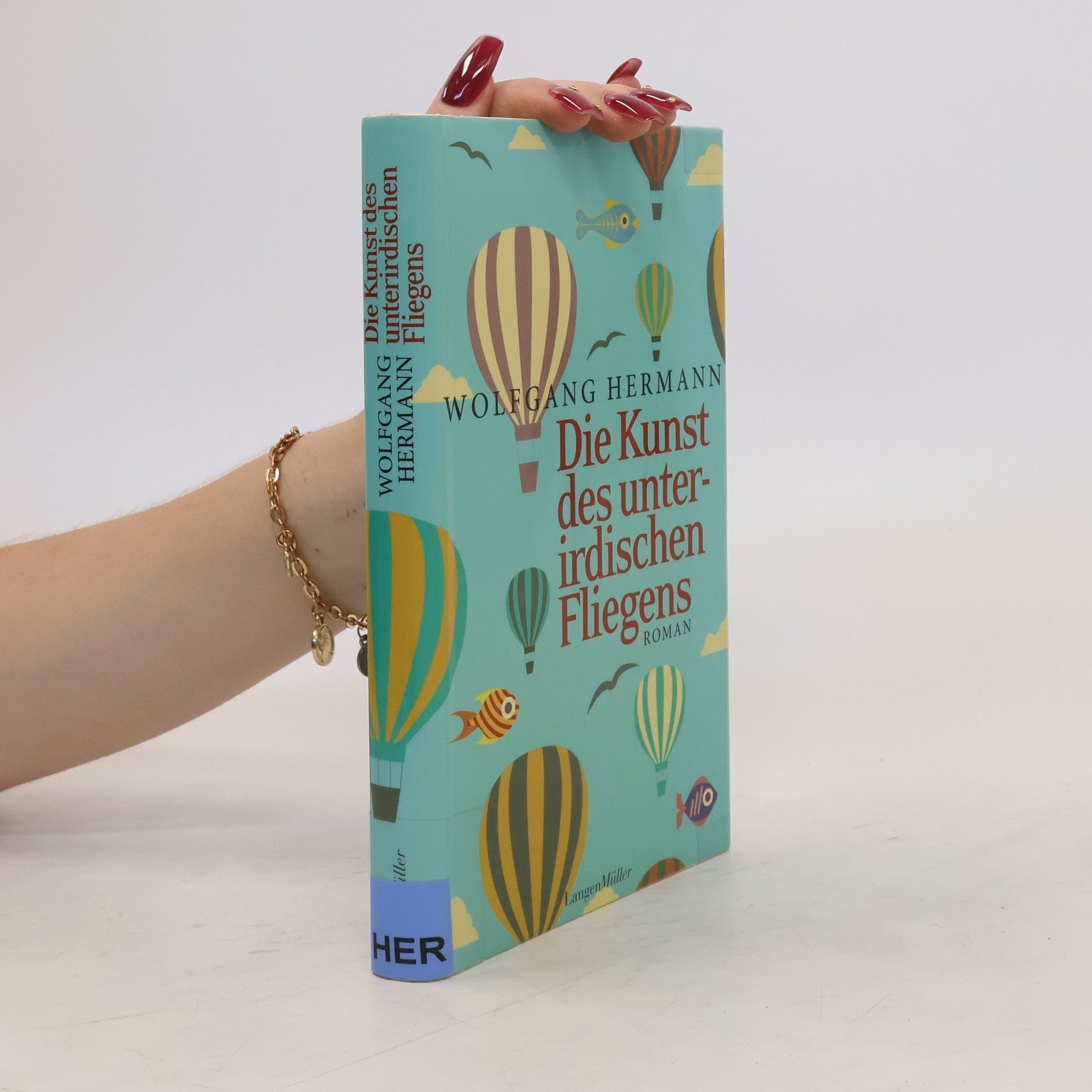 Wolfgang Hermann Die Kunst des unterirdischen Fliegens
