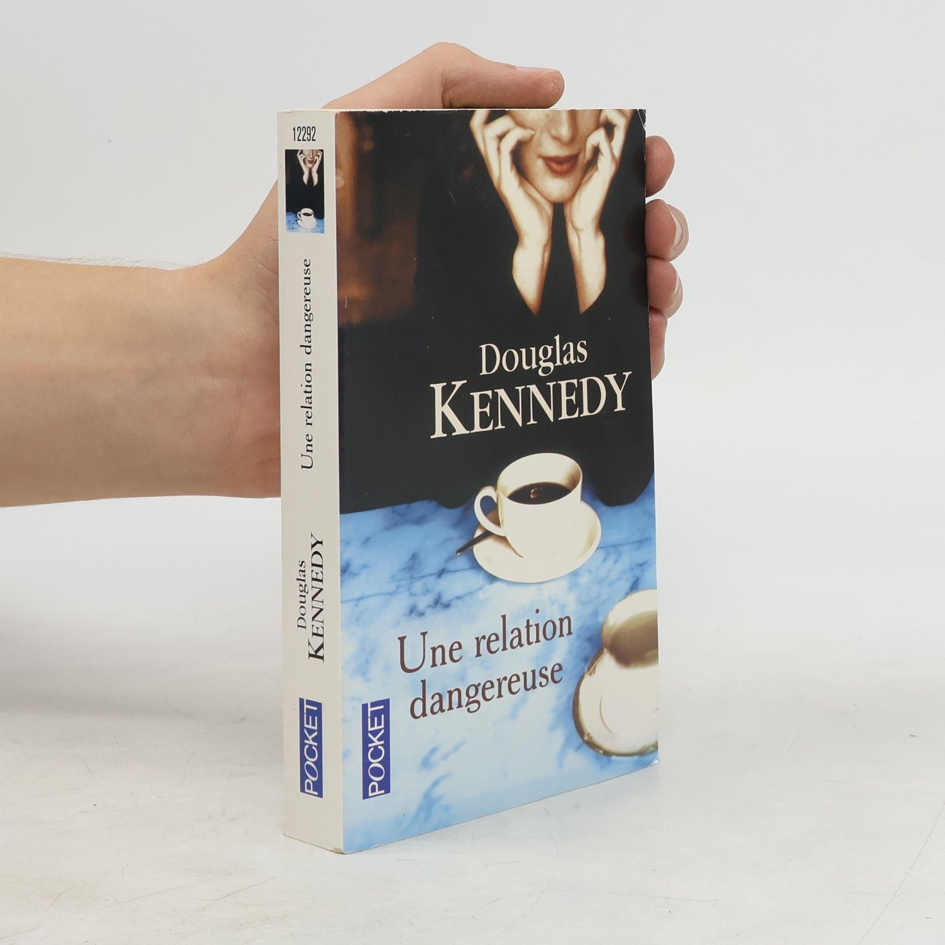 Douglas Kennedy Une relation dangereuse