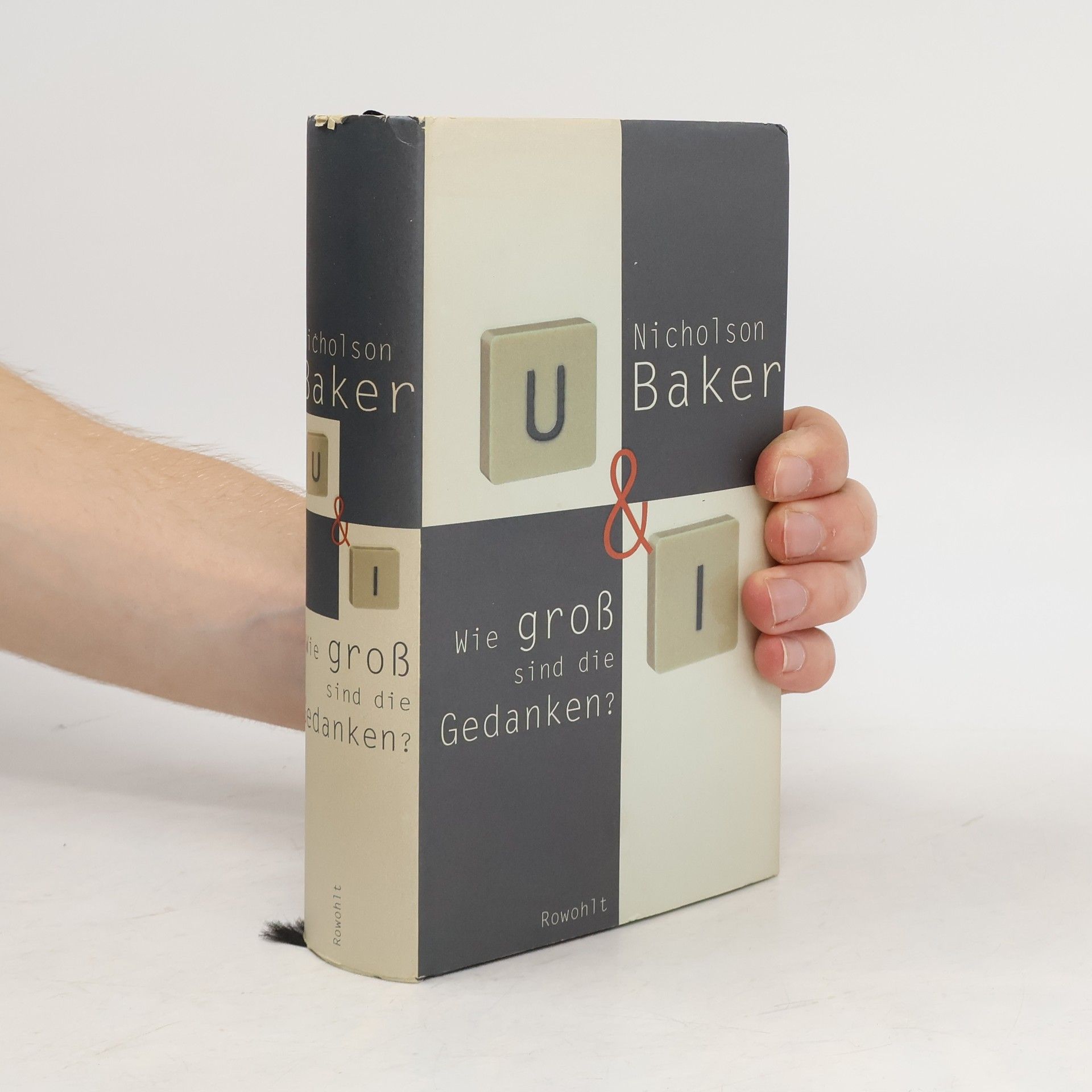 Nicholson Baker U & I. Wie groß sind die Gedanken?