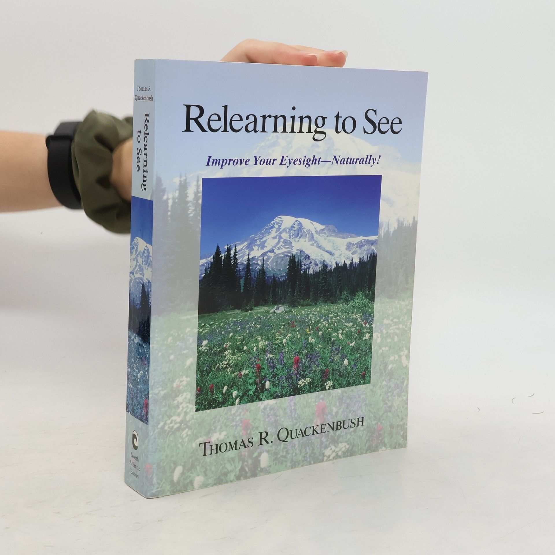 Thomas R. Quackenbush Relearning to See