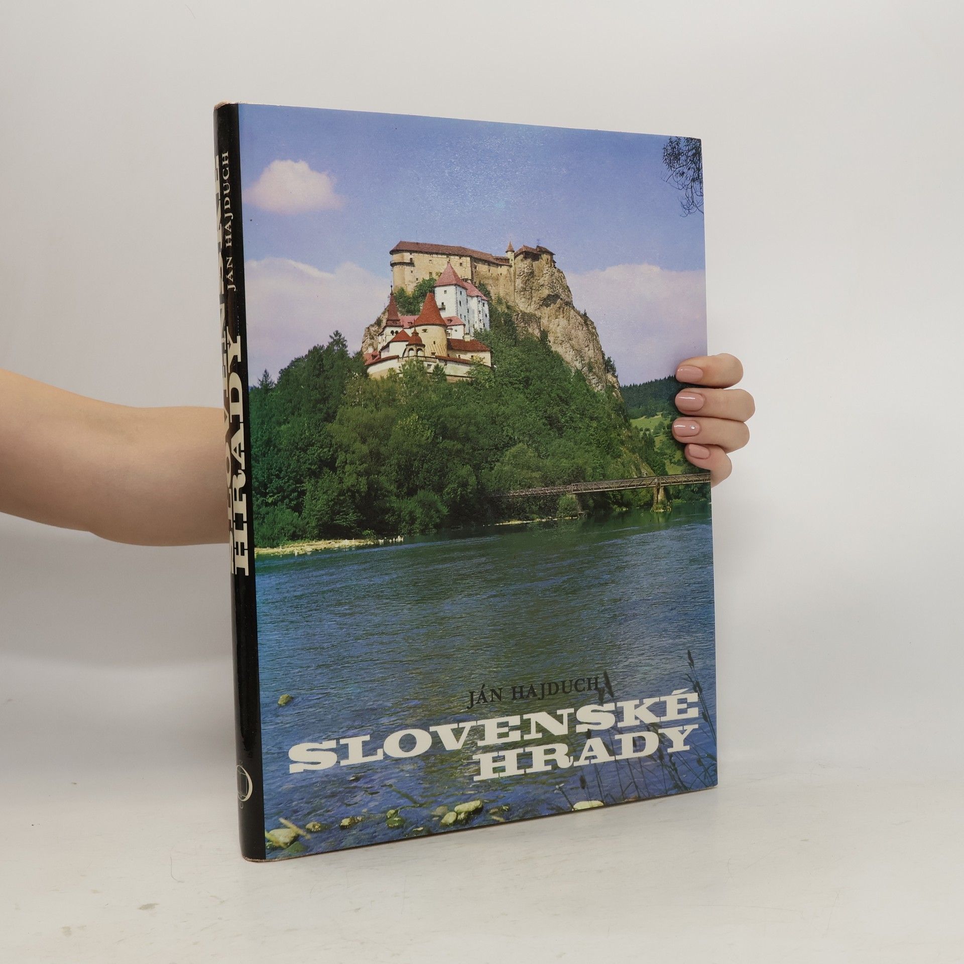 Ján Hajduch Slovenské hrady