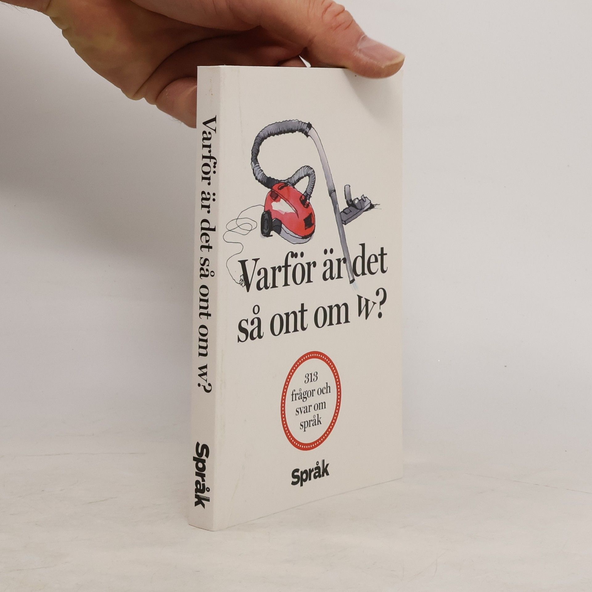 Autores varios Varför är det så ont om w?