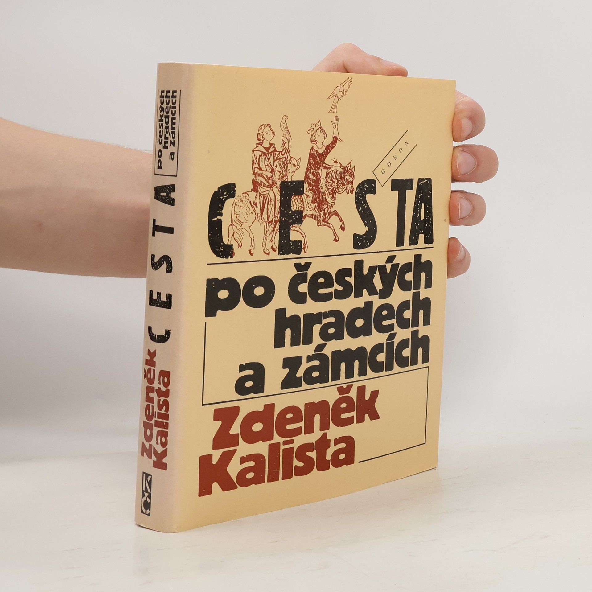 Zdeněk Kalista Cesta po českých hradech a zámcích