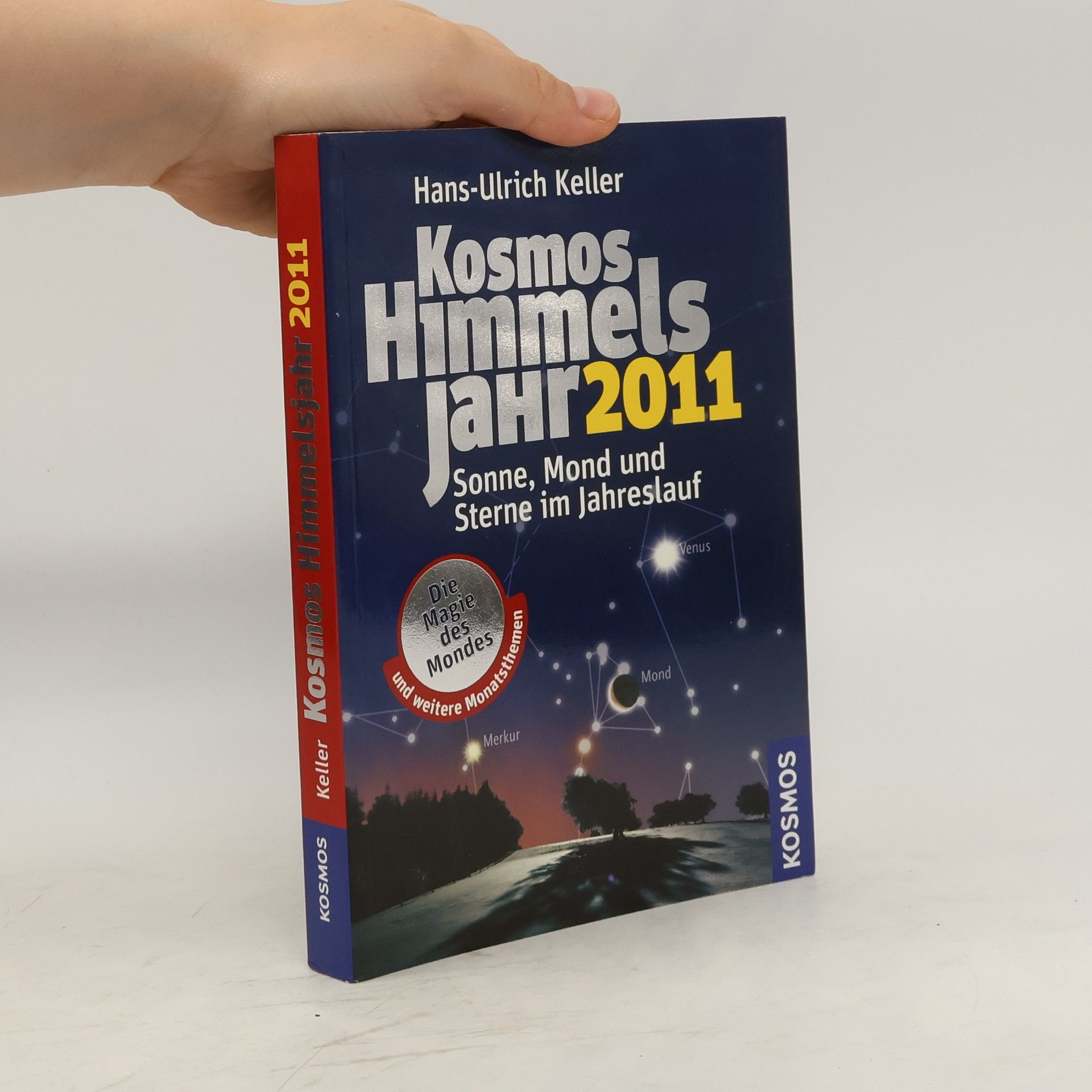Hans-Ulrich Keller Kosmos Himmelsjahr 2011