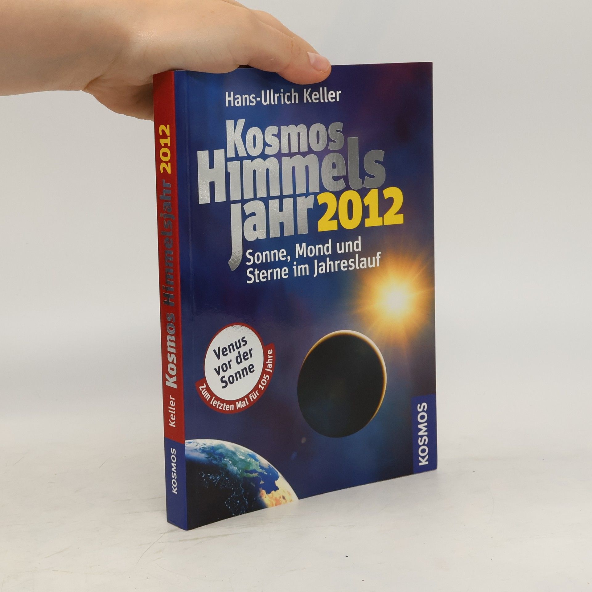 Hans-Ulrich Keller Kosmos Himmelsjahr 2012