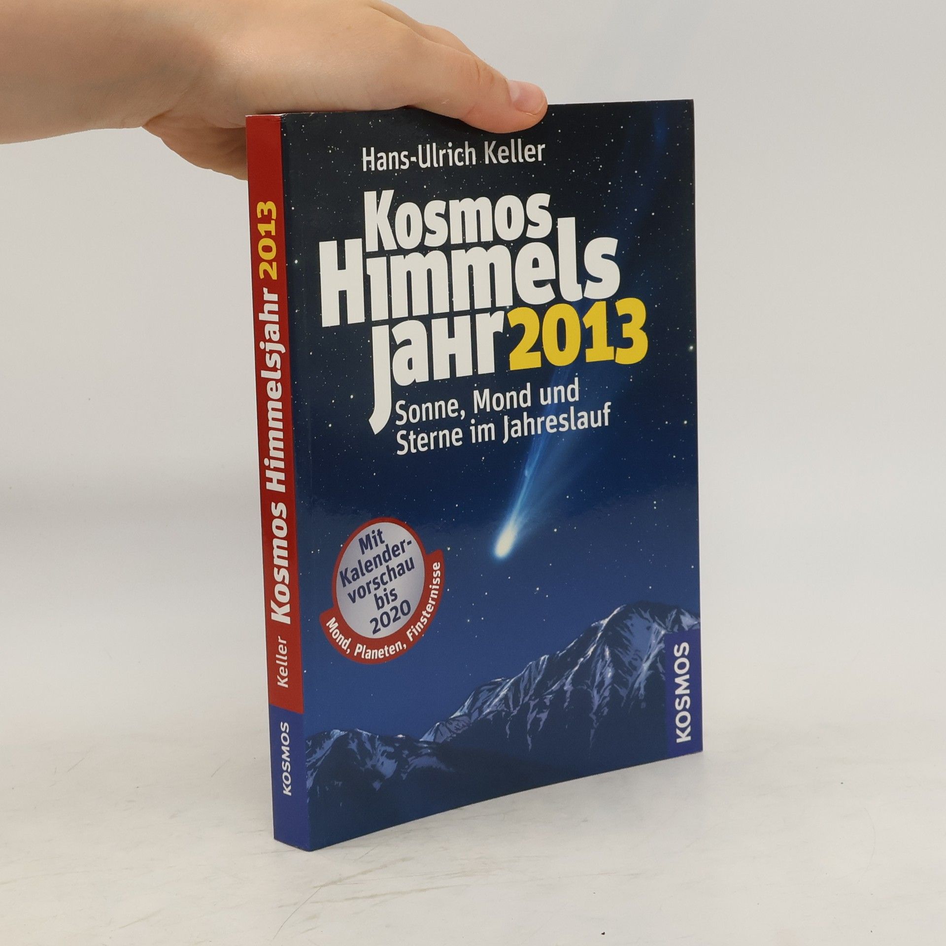 Hans-Ulrich Keller Kosmos Himmelsjahr 2013