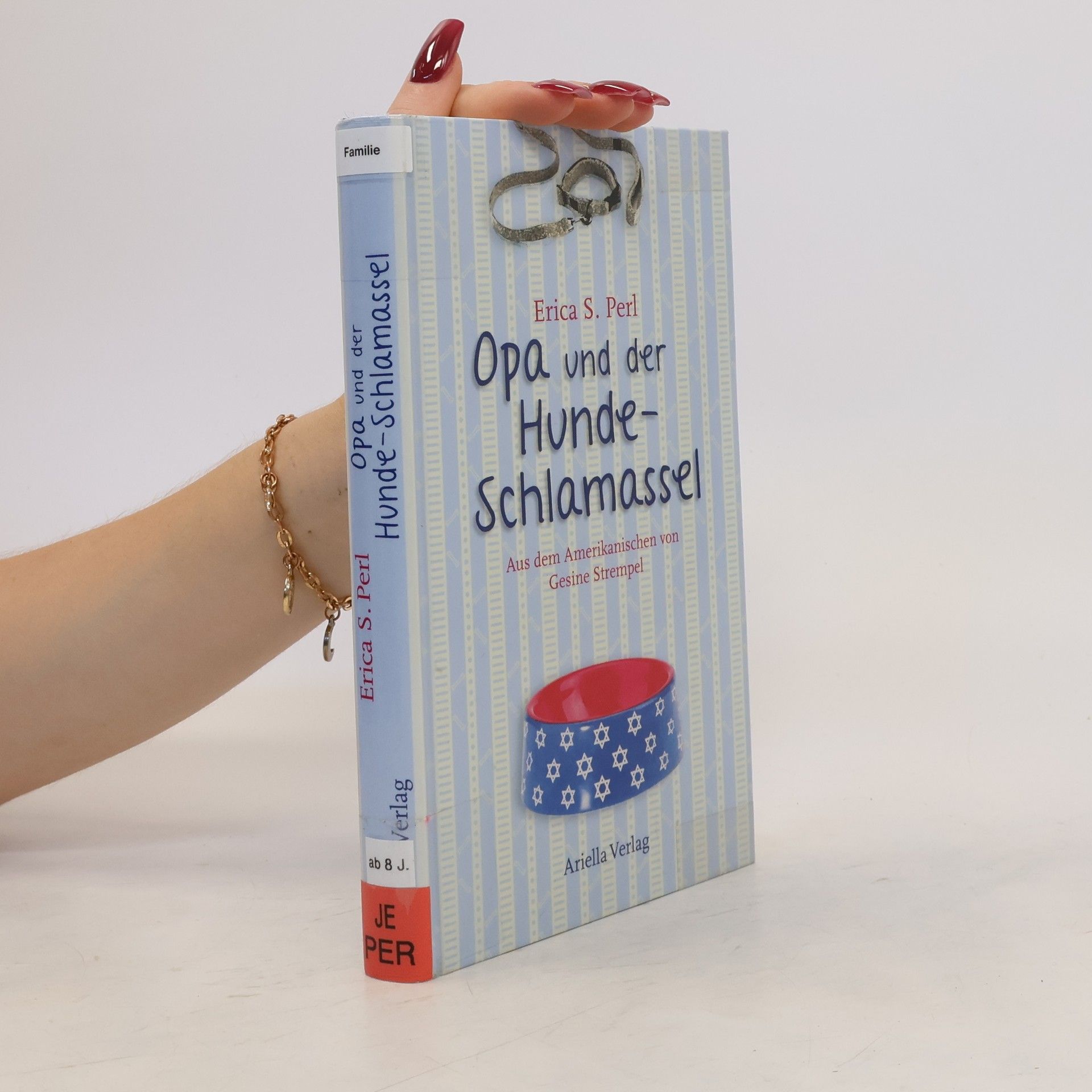 Erica S. Perl Opa und der Hunde-Schlamassel