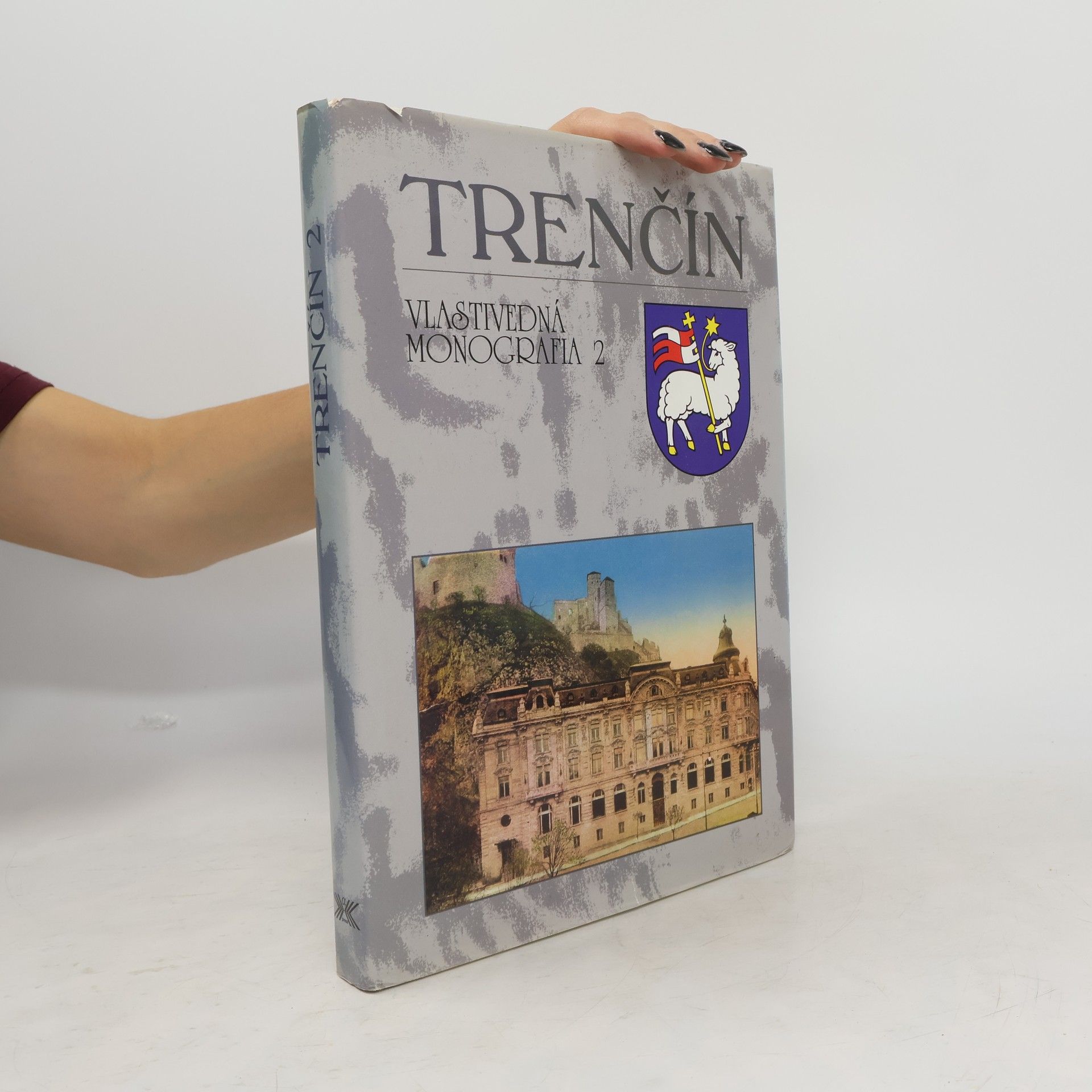 Milan Šišmiš Trenčín : vlastivedná monografia. 2
