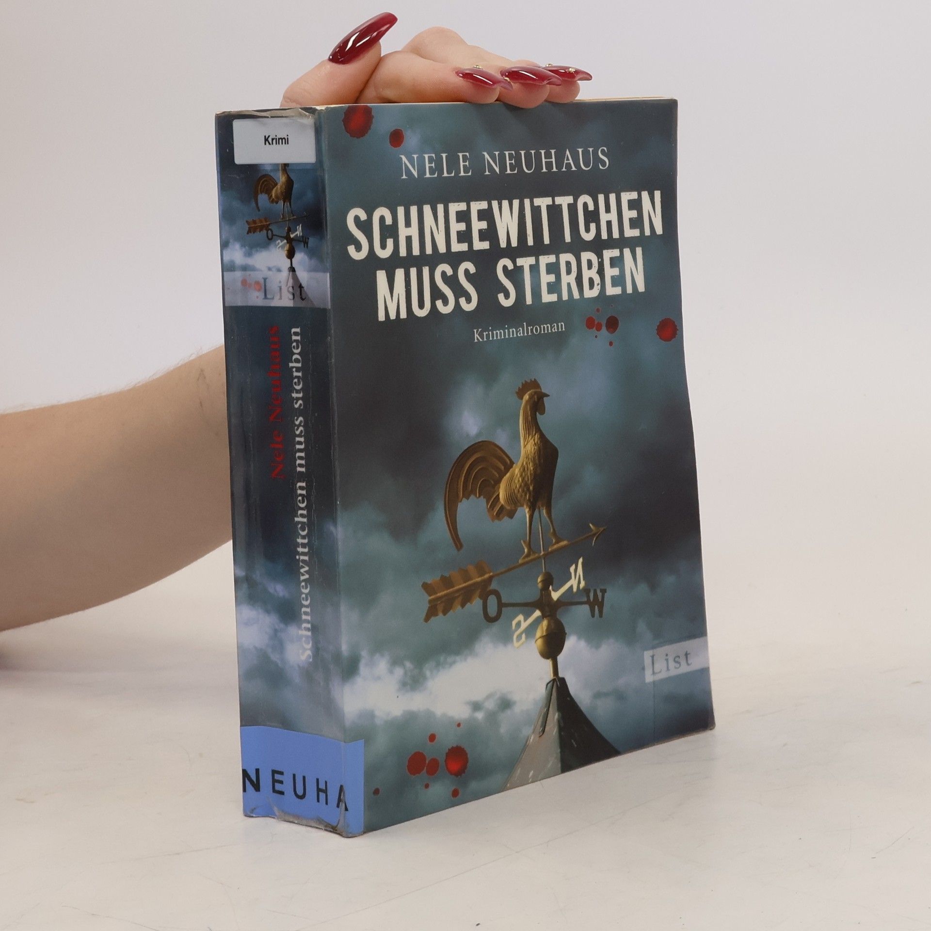 Nele Neuhaus Schneewittchen muss sterben : Kriminalroman