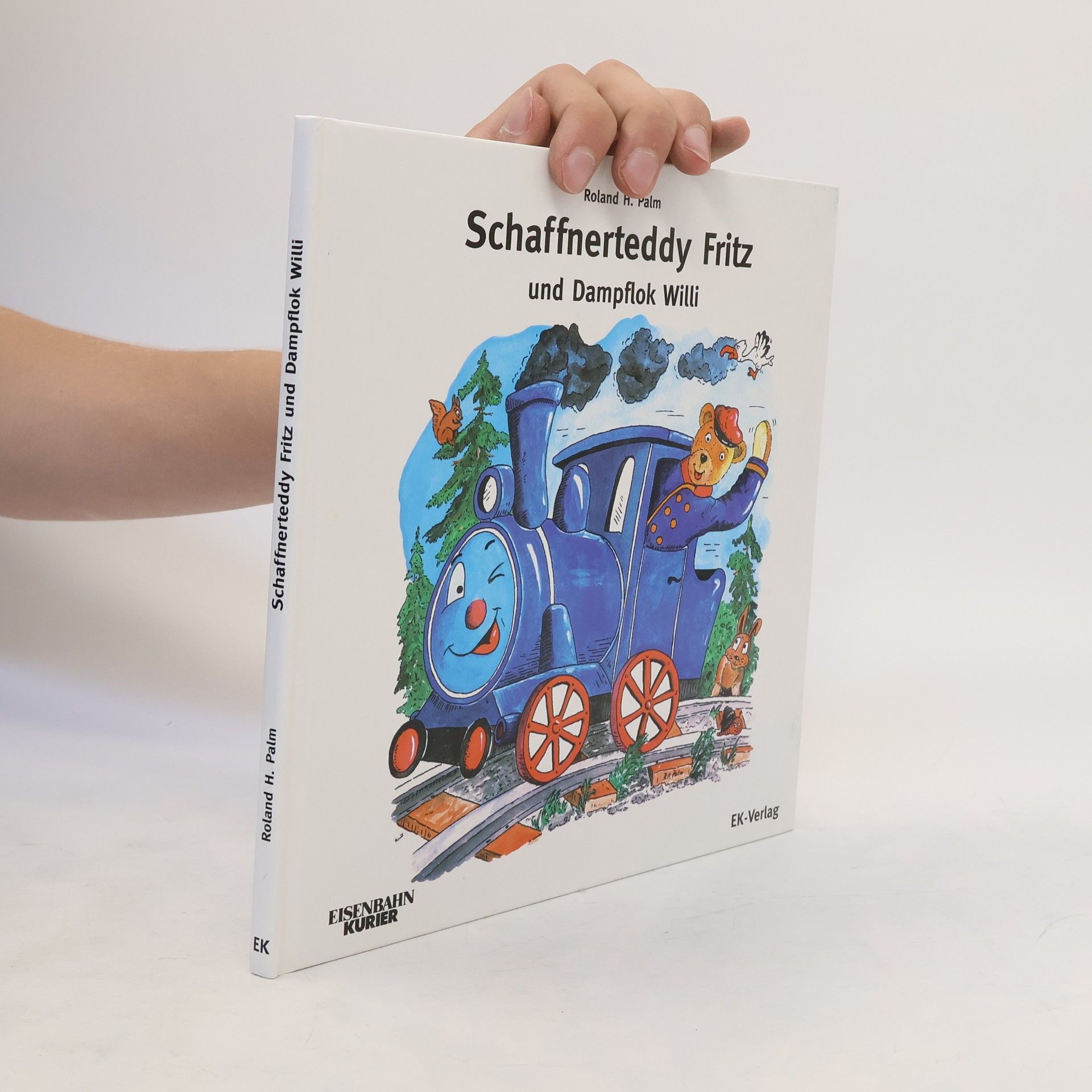 Roland H. Palm Schaffnerteddy Fritz und Dampflok Willi