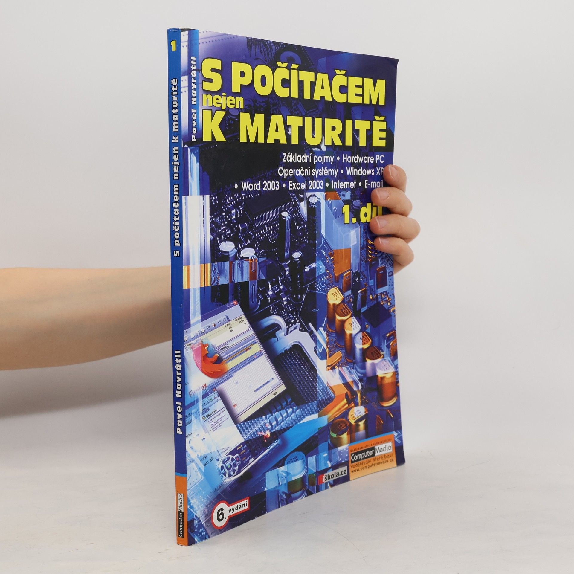 Pavel Navrátil S počítačem nejen k maturitě 1. díl