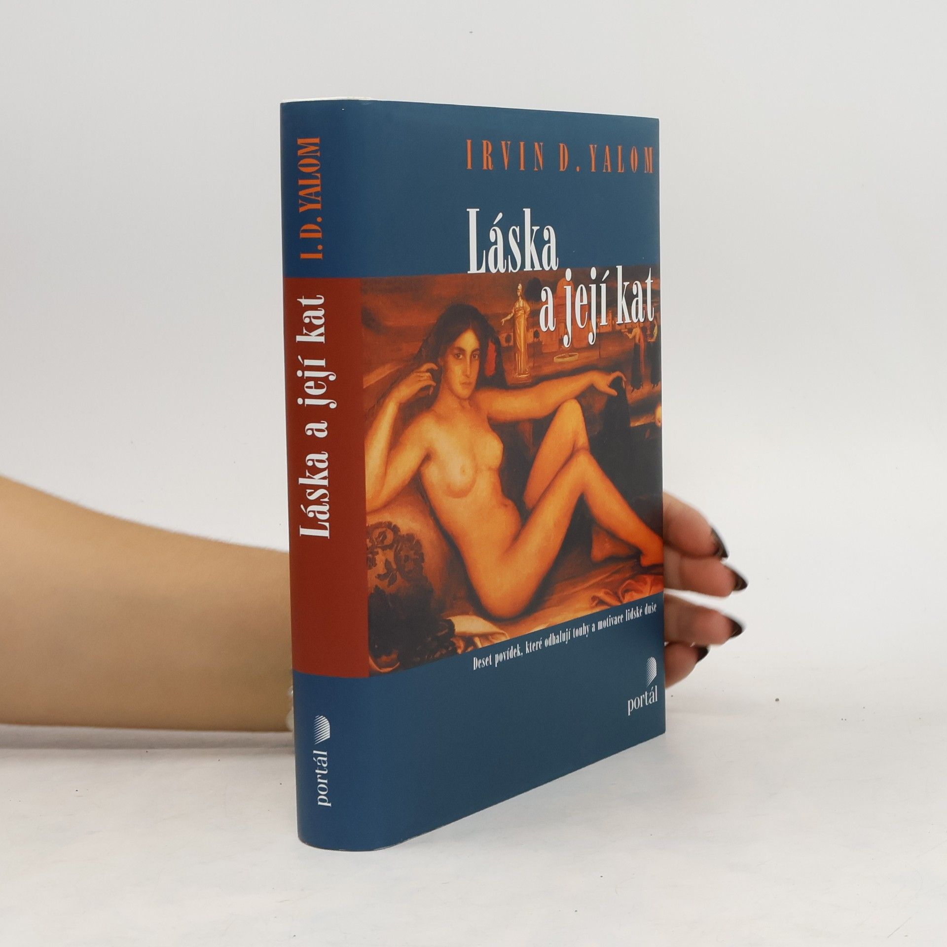 Irvin D. Yalom Láska a její kat