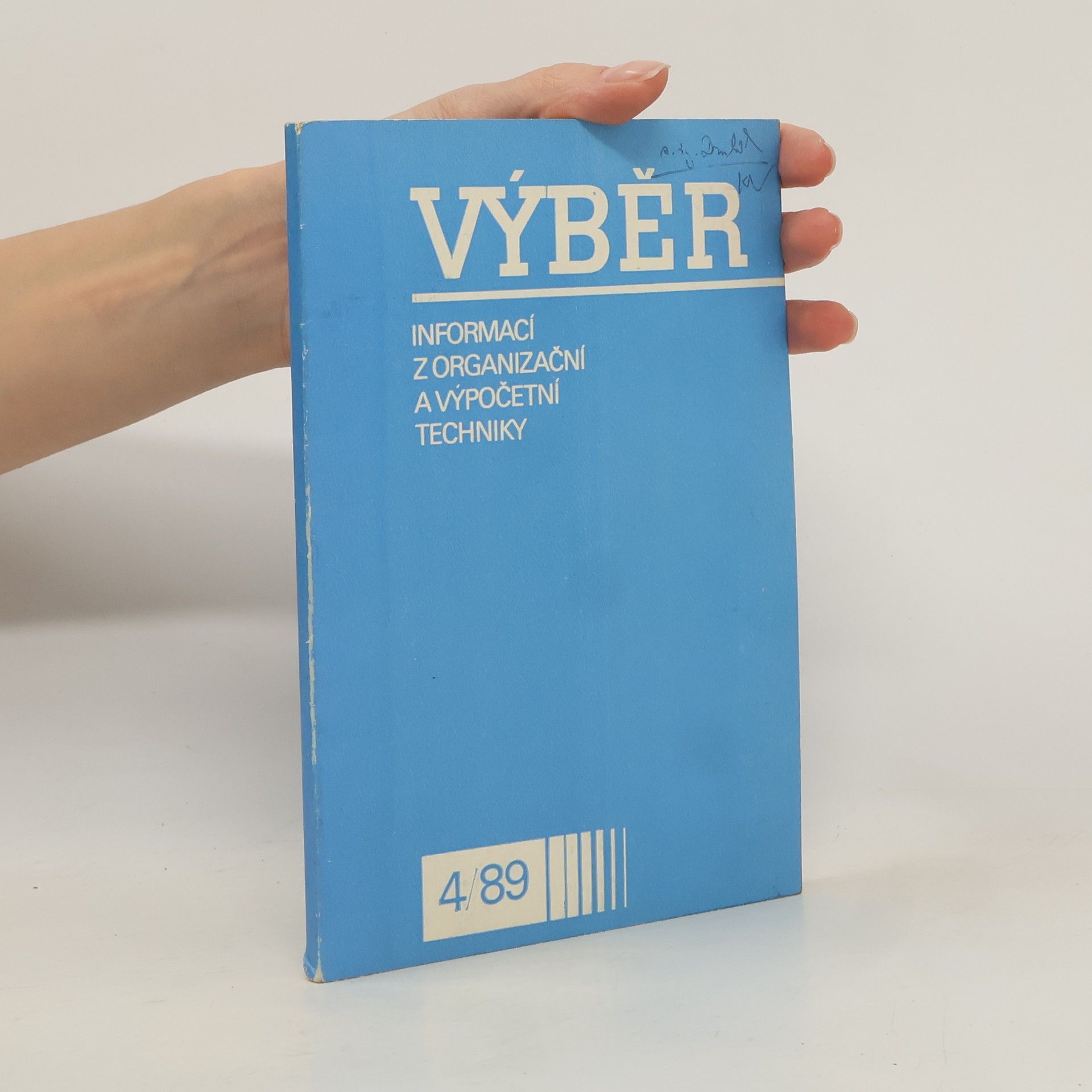 Various authors Výběr informací z organizační a výpočetní techniky 4/89