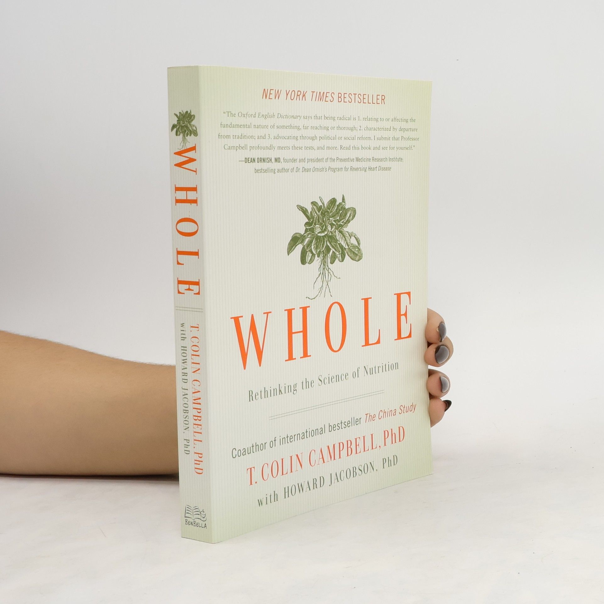 Colin Campbell Whole Rethinking the Science of Nutrition