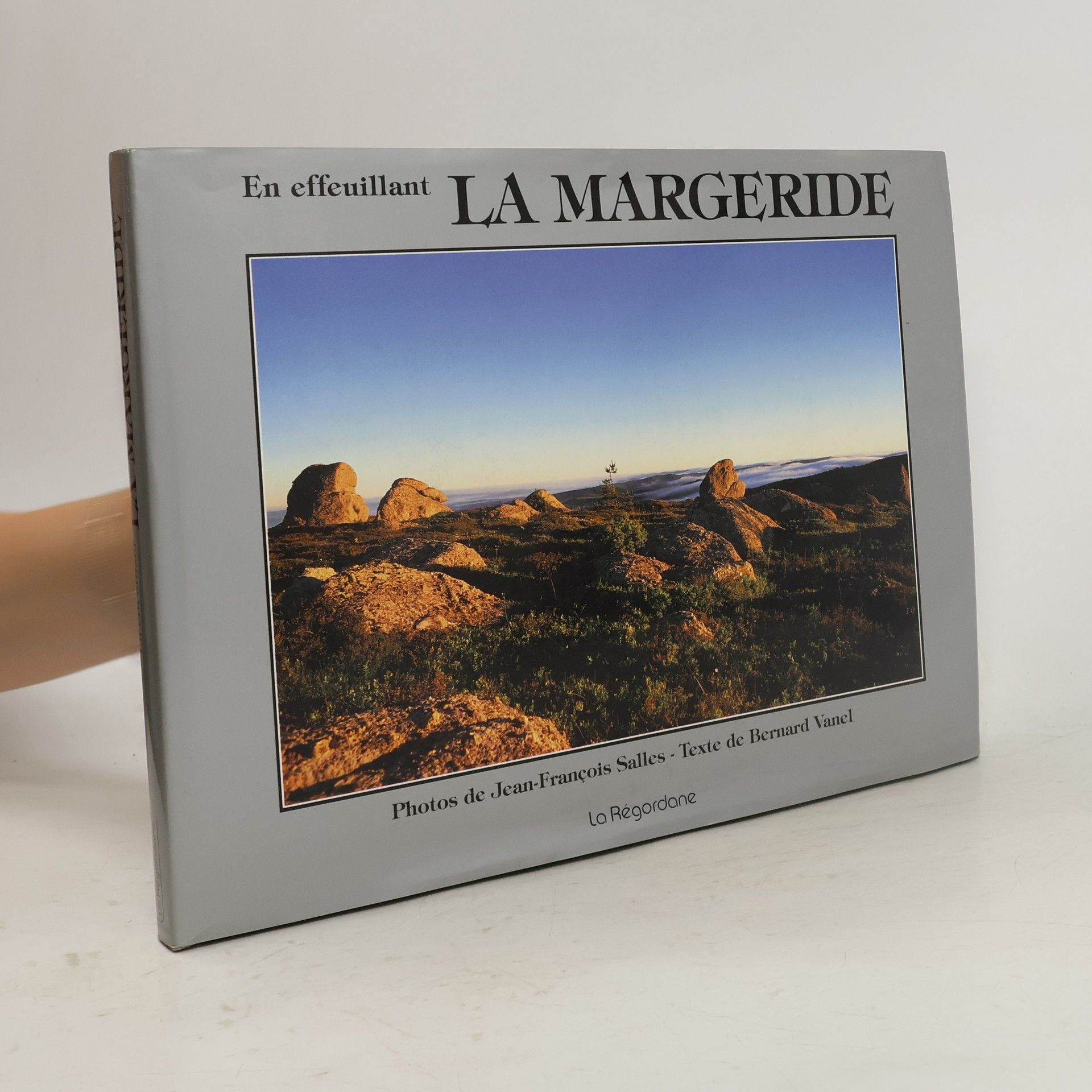 Bernard Vanel En effeuillant la Margeride