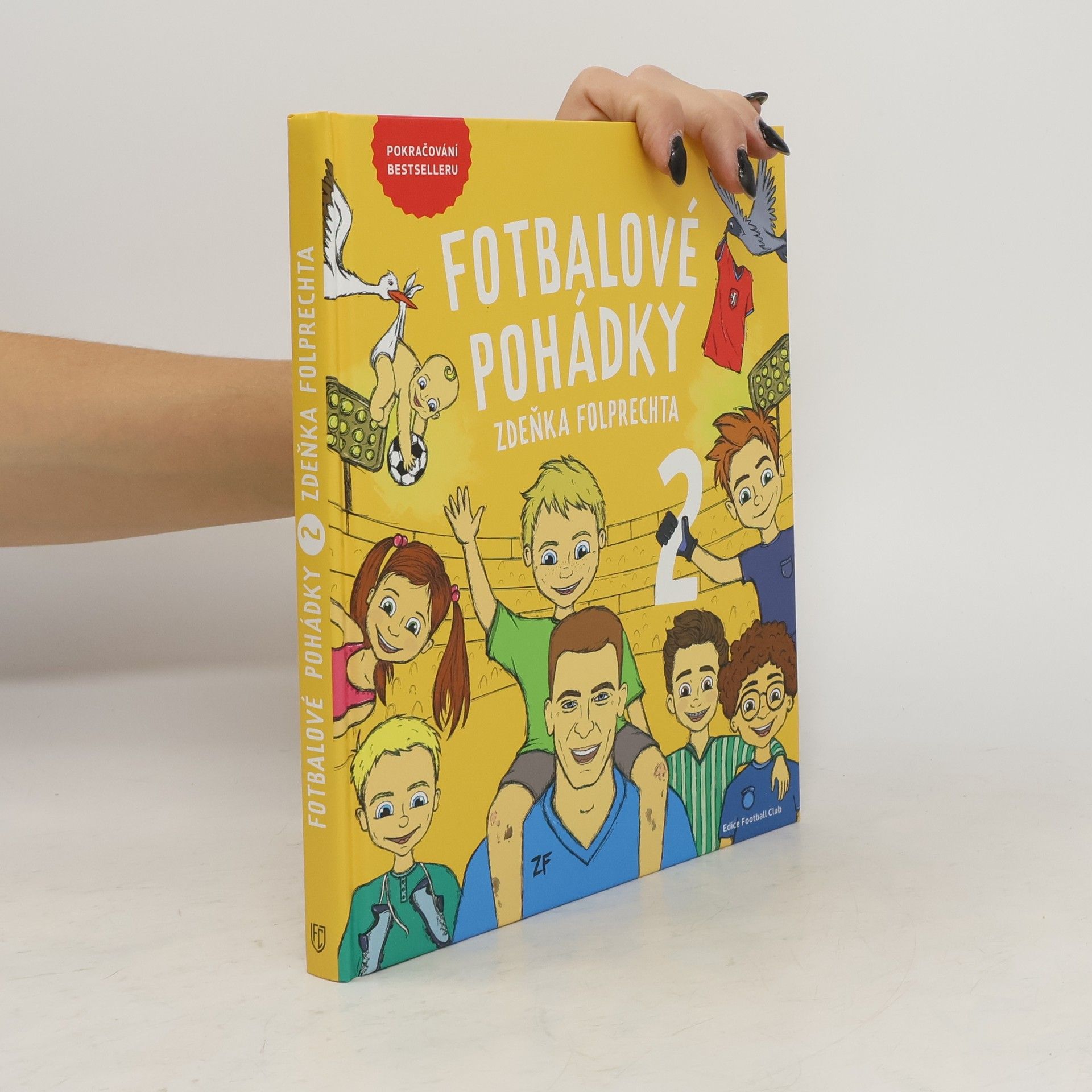 Zdeněk Folprecht Fotbalové pohádky Zdeňka Folprechta 2