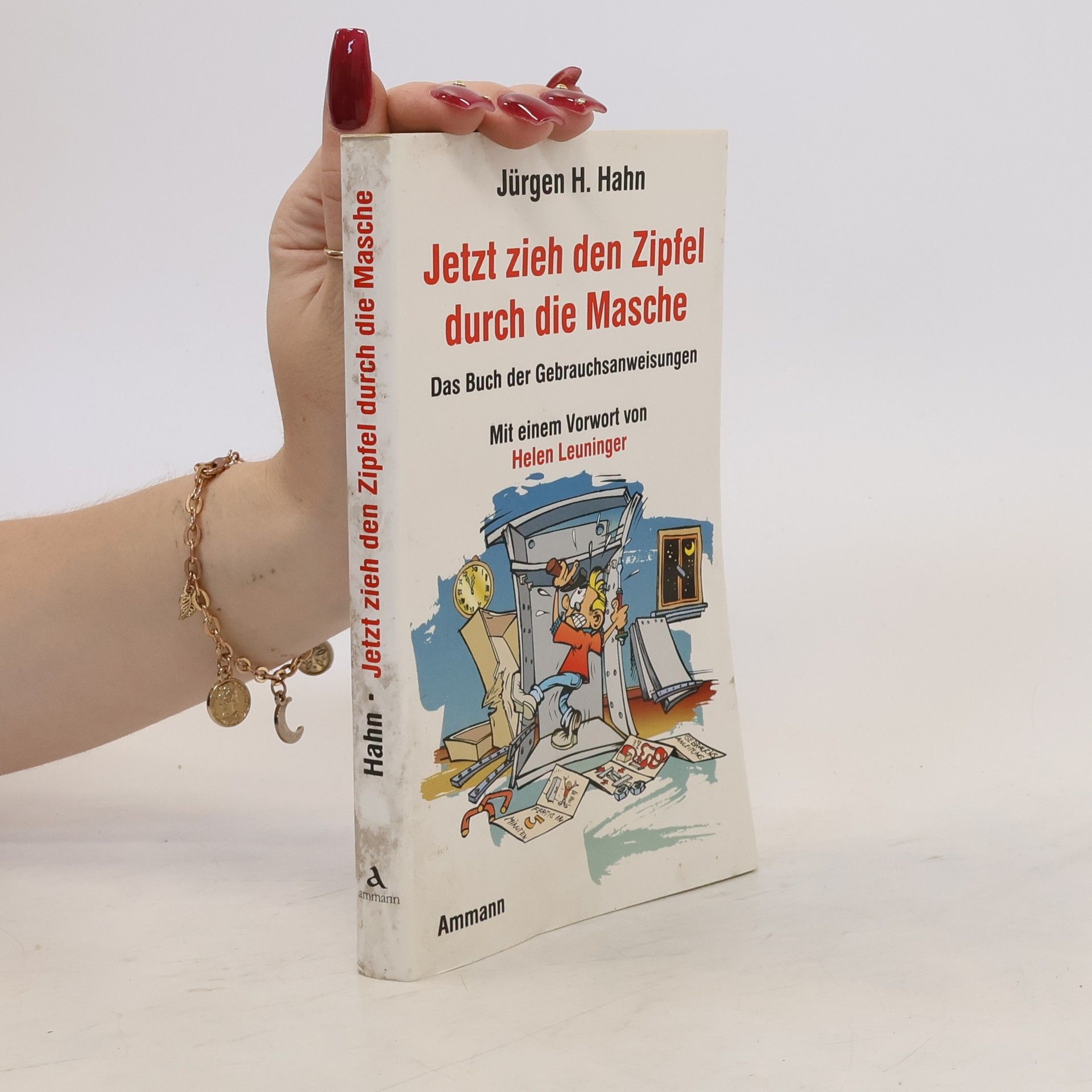 Jürgen H. Hahn Jetzt zieh den Zipfel durch die Masche