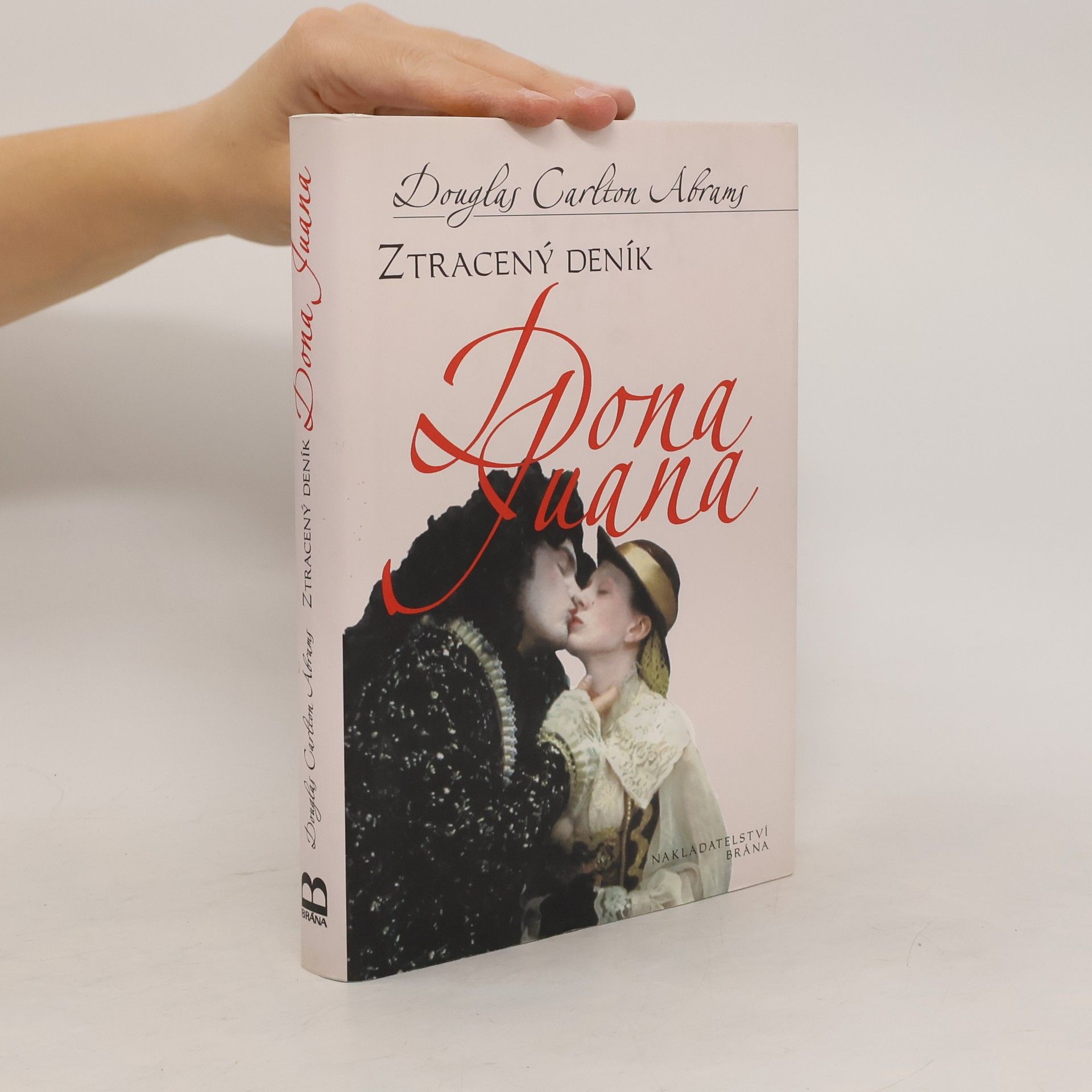 Douglas Carlton Abrams Ztracený deník Dona Juana