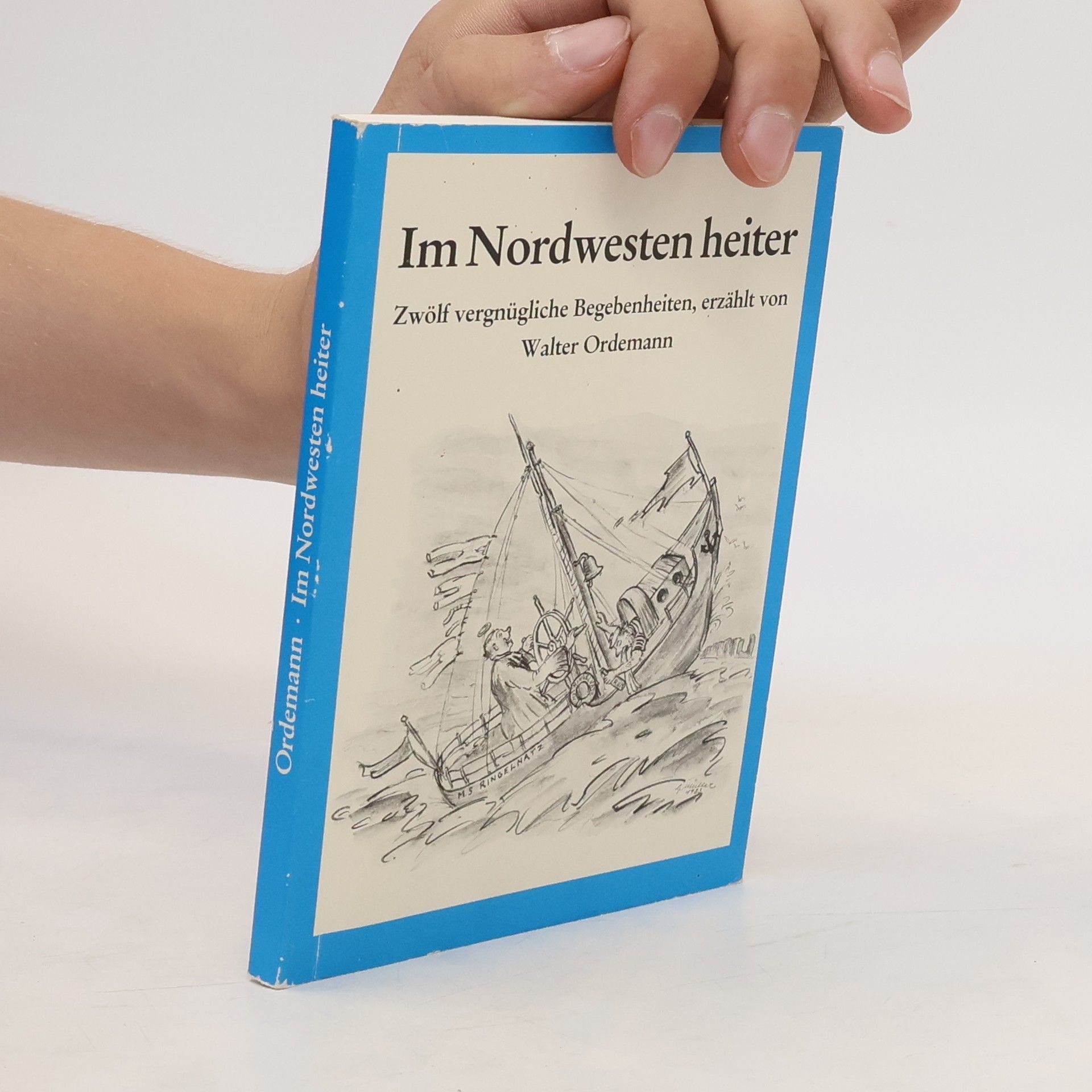 Walter Ordemann Im Nordwesten heiter