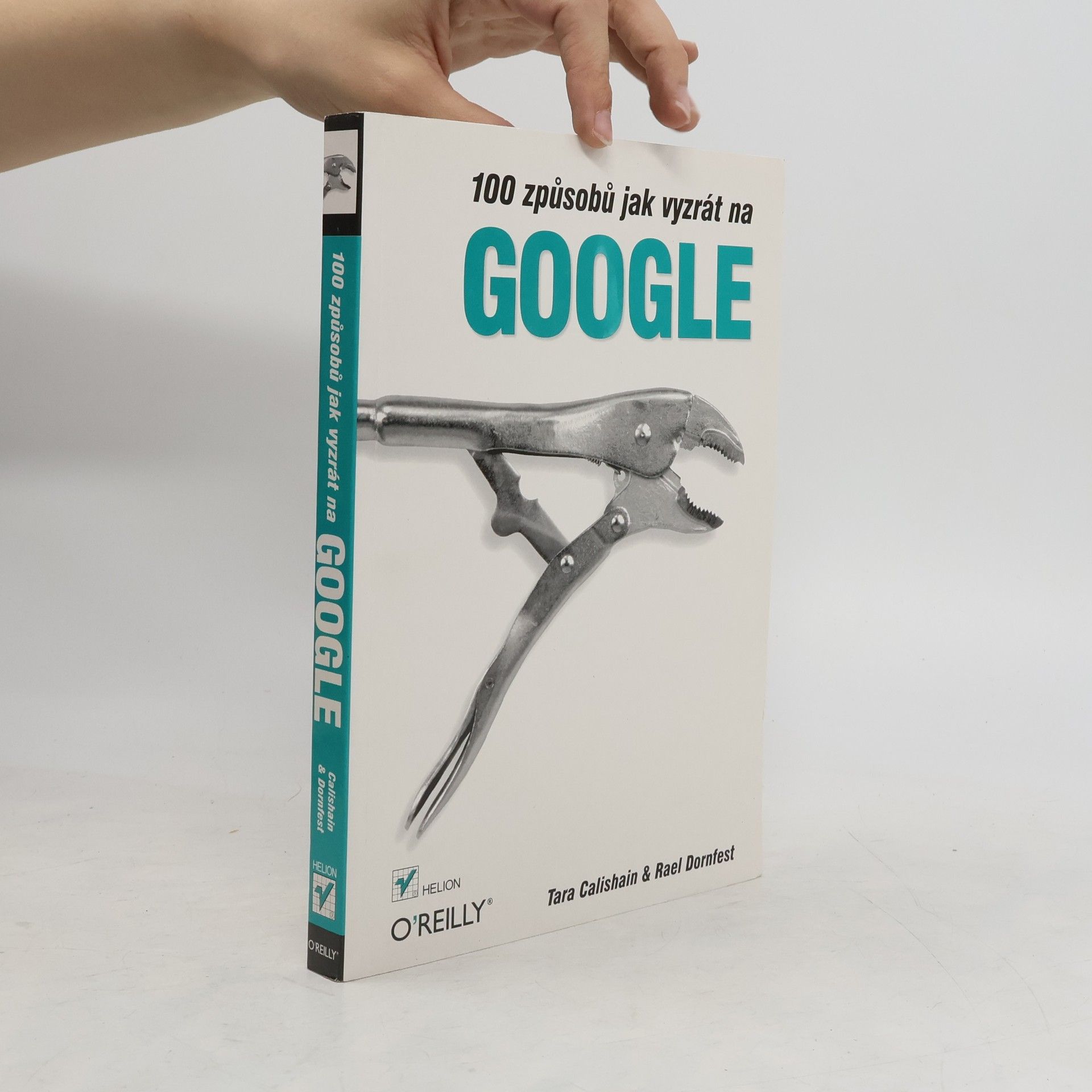 Tara Calishain 100 způsobů jak vyzrát na Google