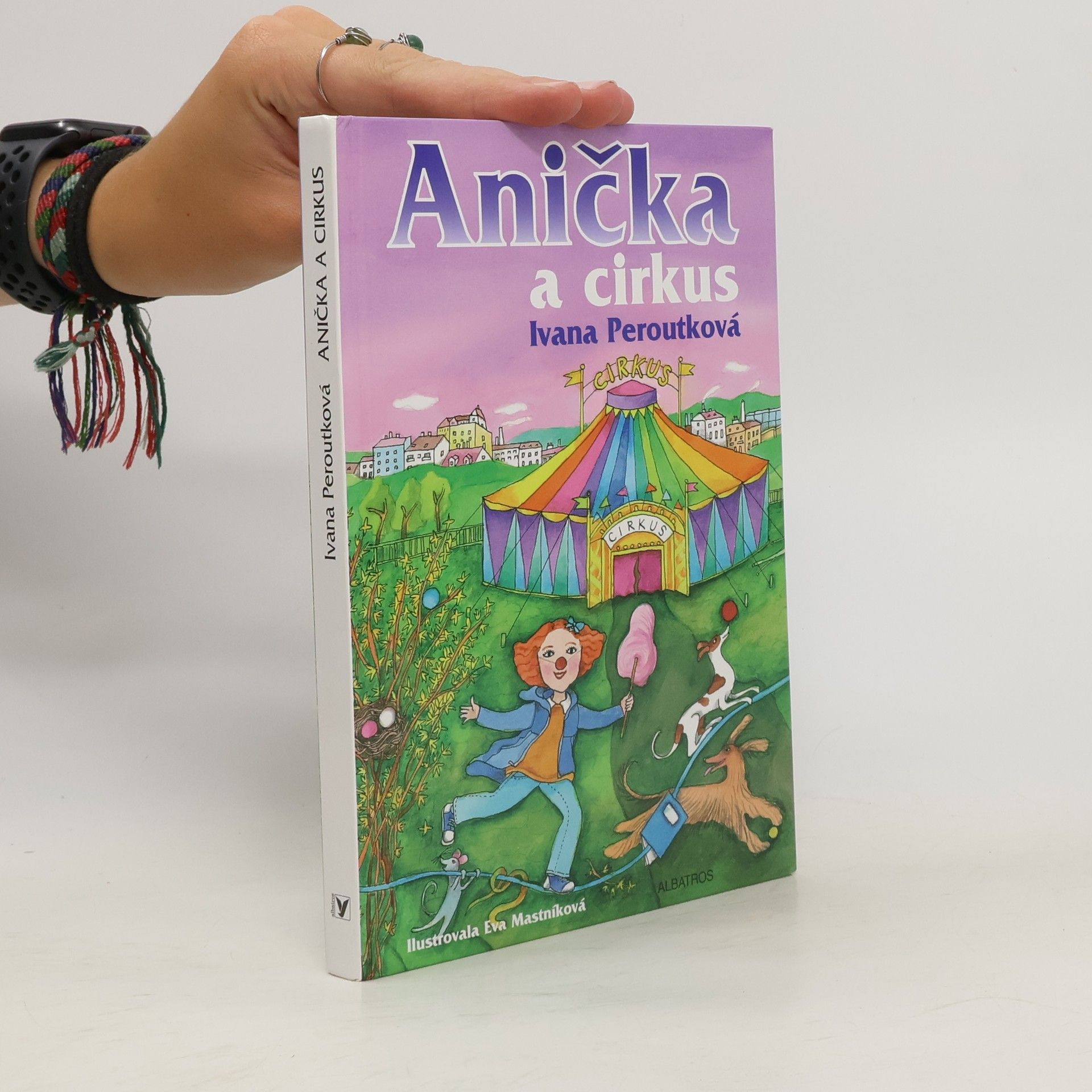 Peroutková Ivana Anička a cirkus