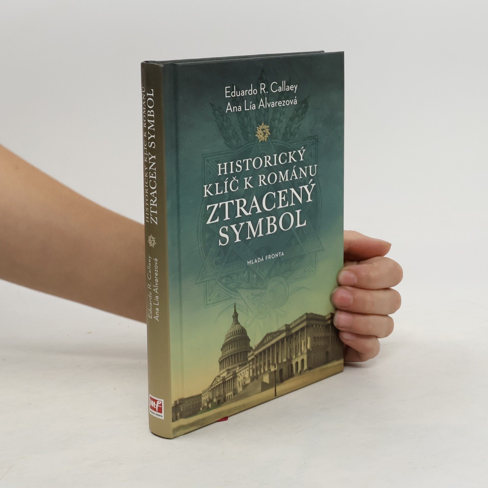 Ana Lía Alvarez Historický klíč k románu Ztracený symbol