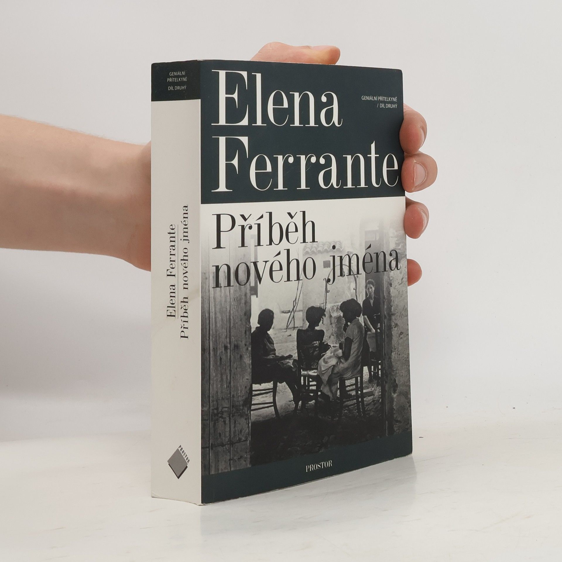 Elena Ferrante Geniální přítelkyně 2. Příběh nového jména