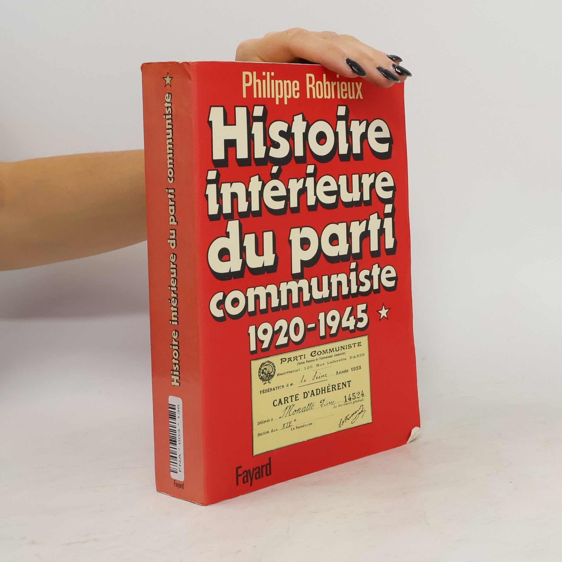 Philippe Robrieux Histoire intérieure du Parti communiste 1920-1945