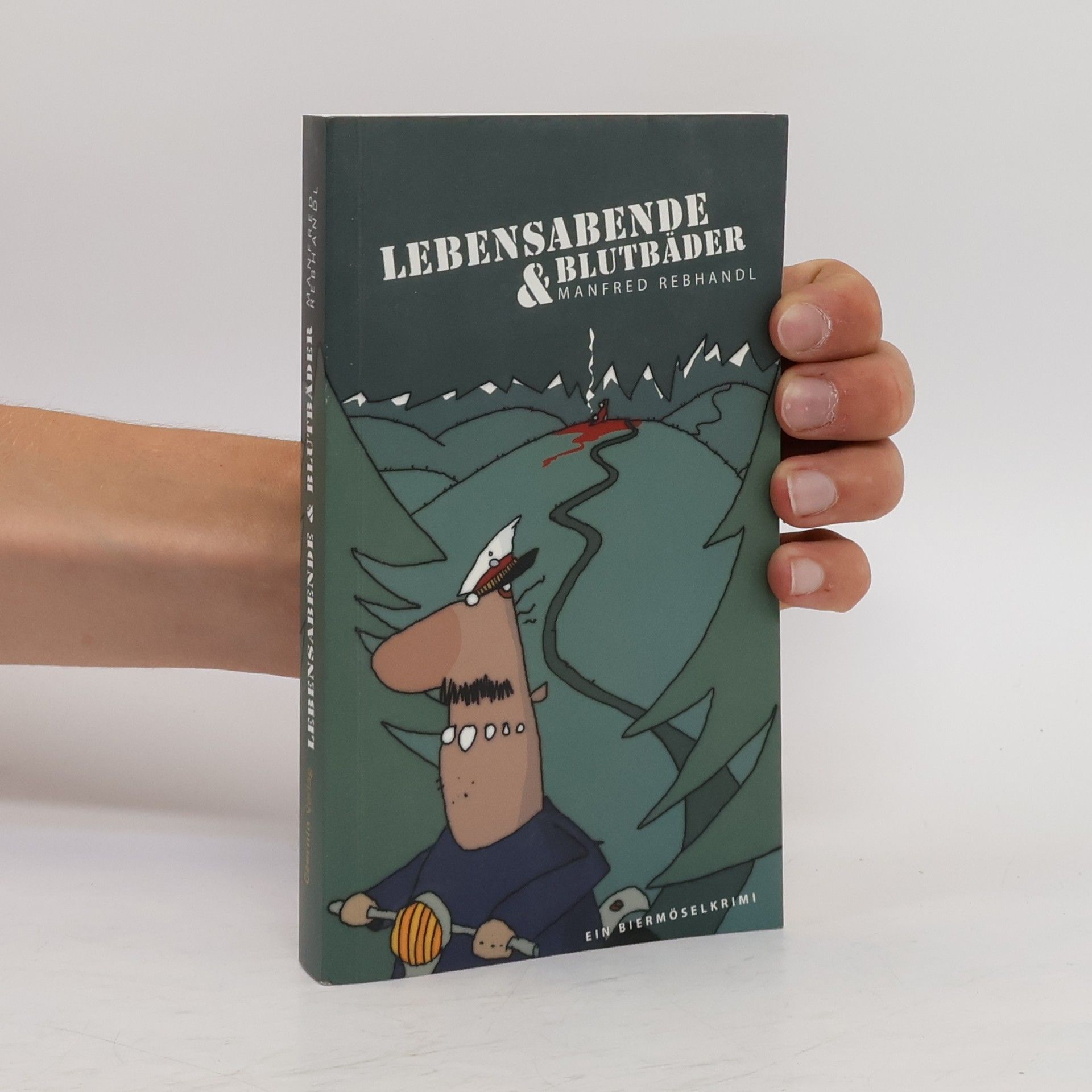 Manfred Rebhandl Lebensabende & Blutbäder