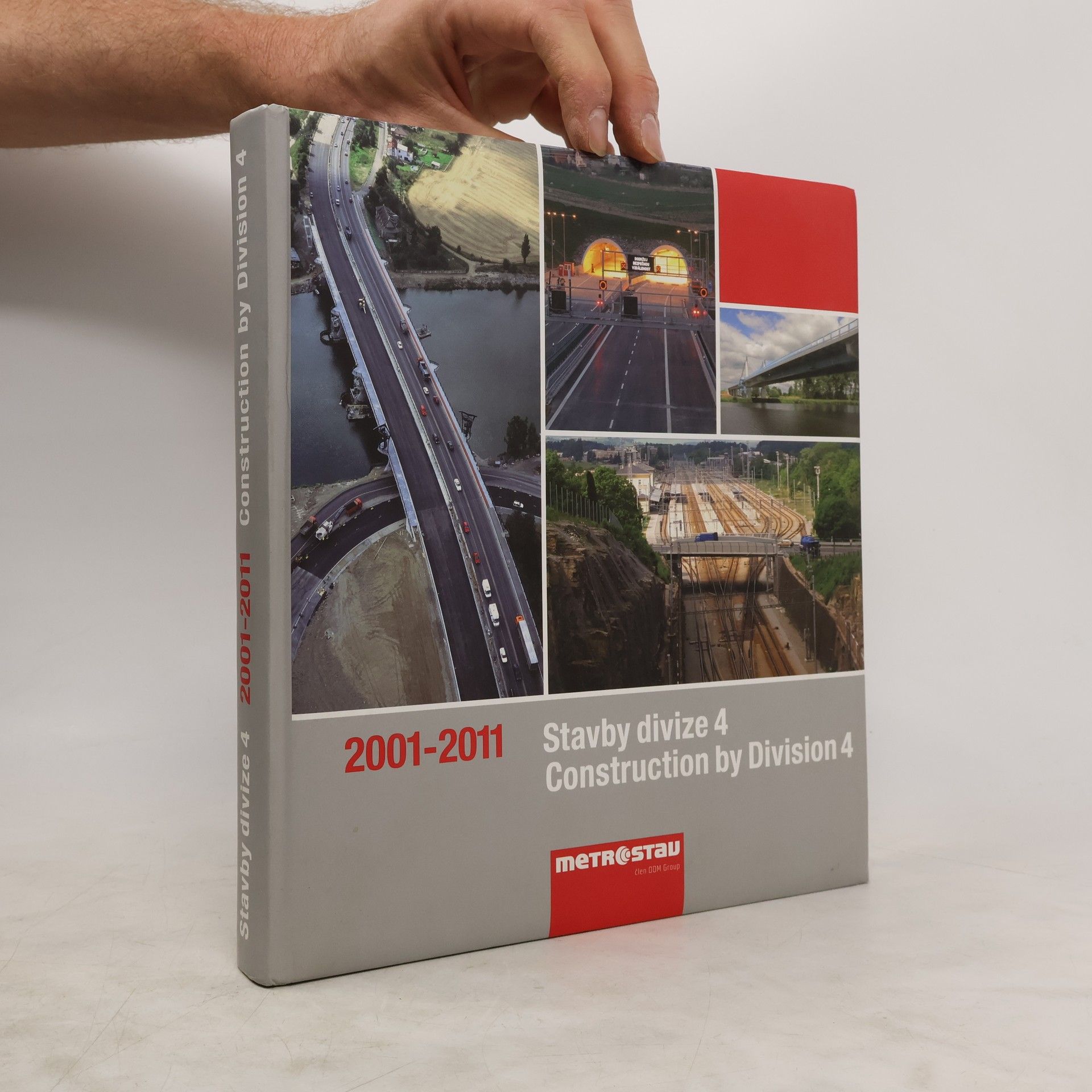 Martin Kulhavý Stavby divize 4. Construction by Division 4. 2001-2011