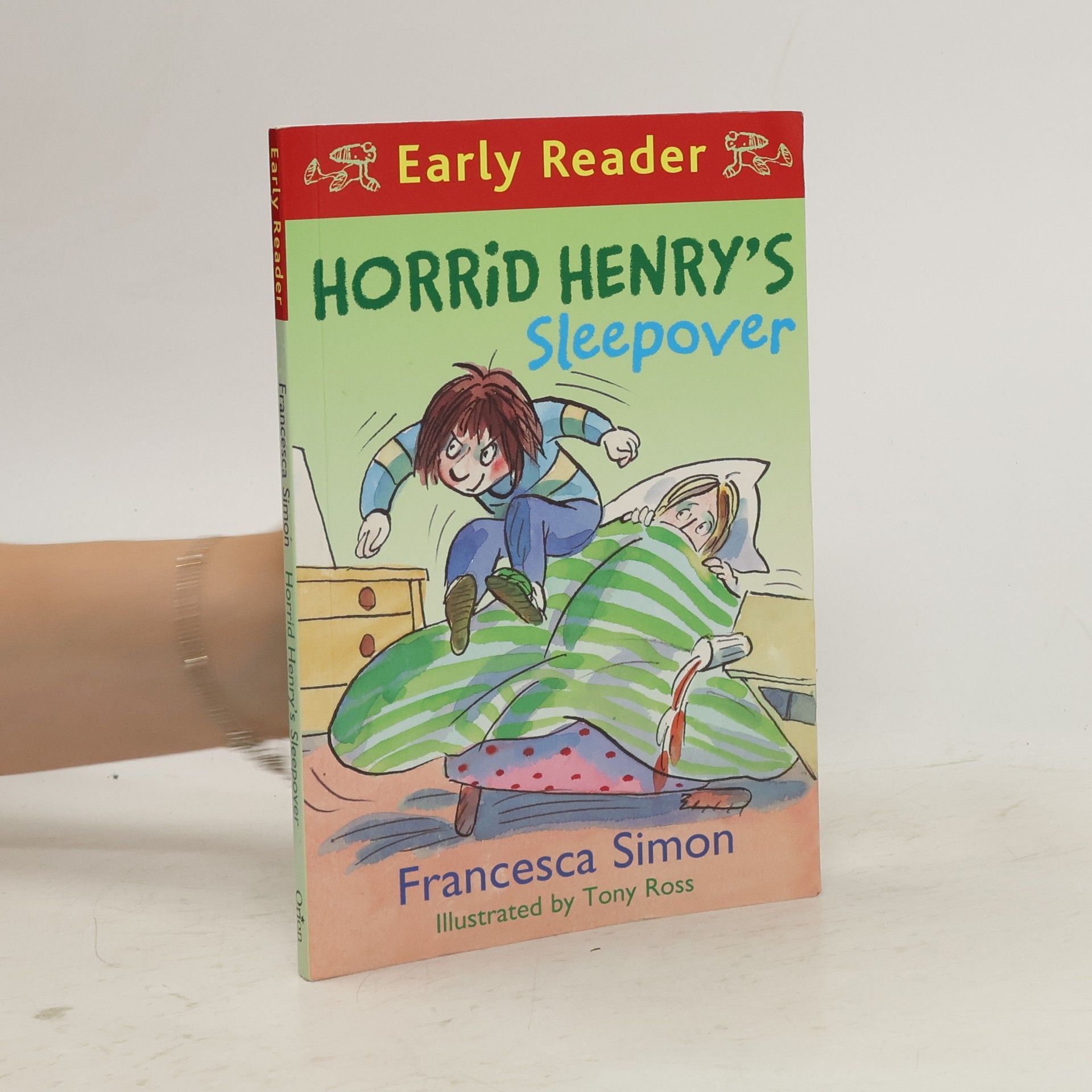 Francesca Simon Horrid Henry Early Reader: Horrid Henry's Sleepover
