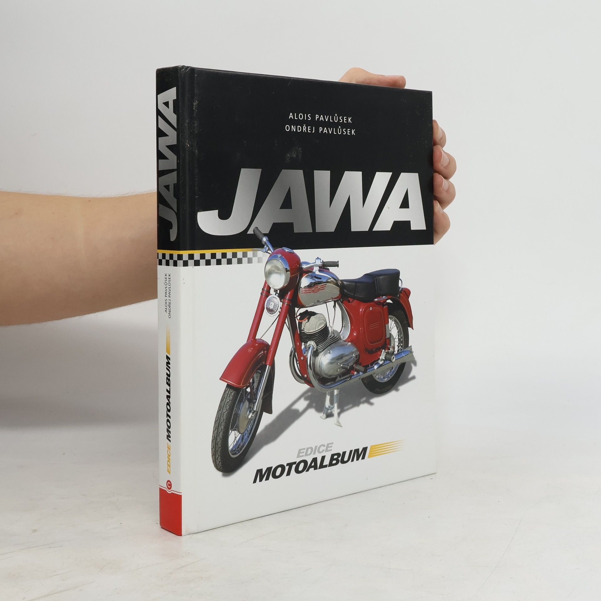 Alois Pavlůsek Jawa : cestovní a sportovní motocykly, automobily